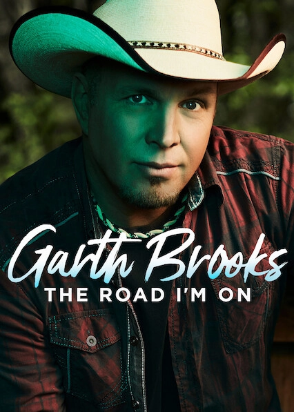 Garth Brooks: The Road I'm On