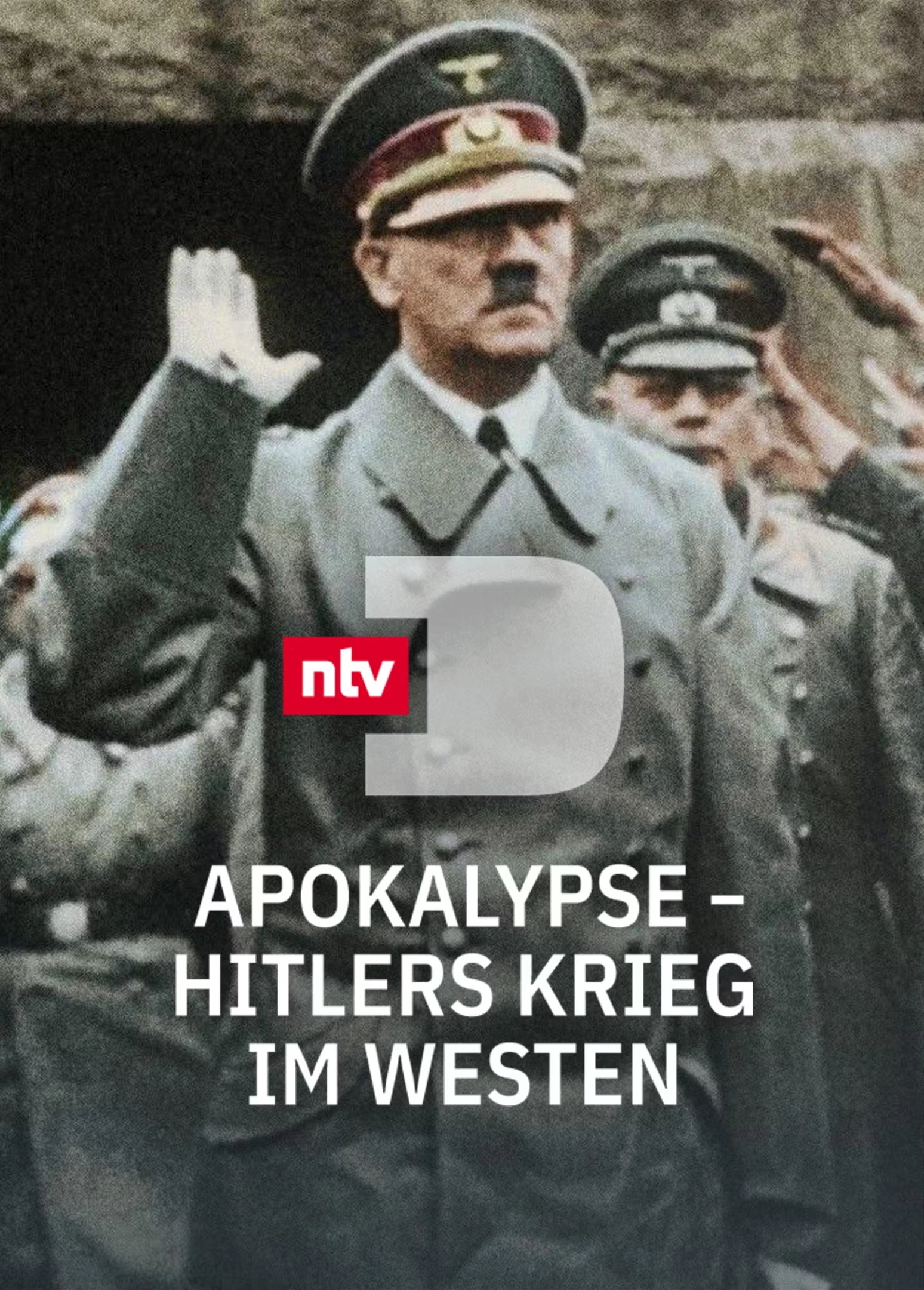 Apocalypse: Hitler Takes on the West