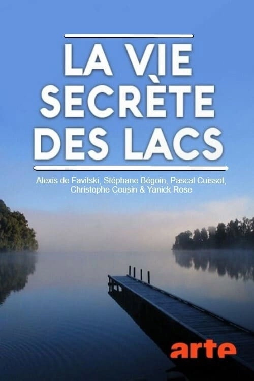 Secret Life of Lakes