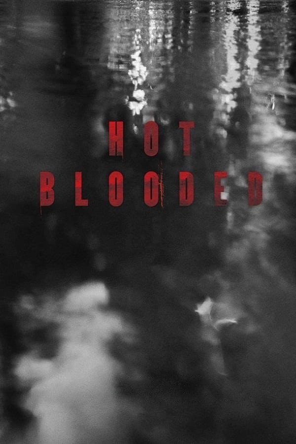 Hot Blooded