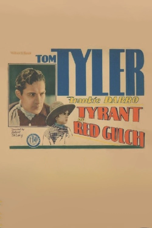 Tyrant of Red Gulch