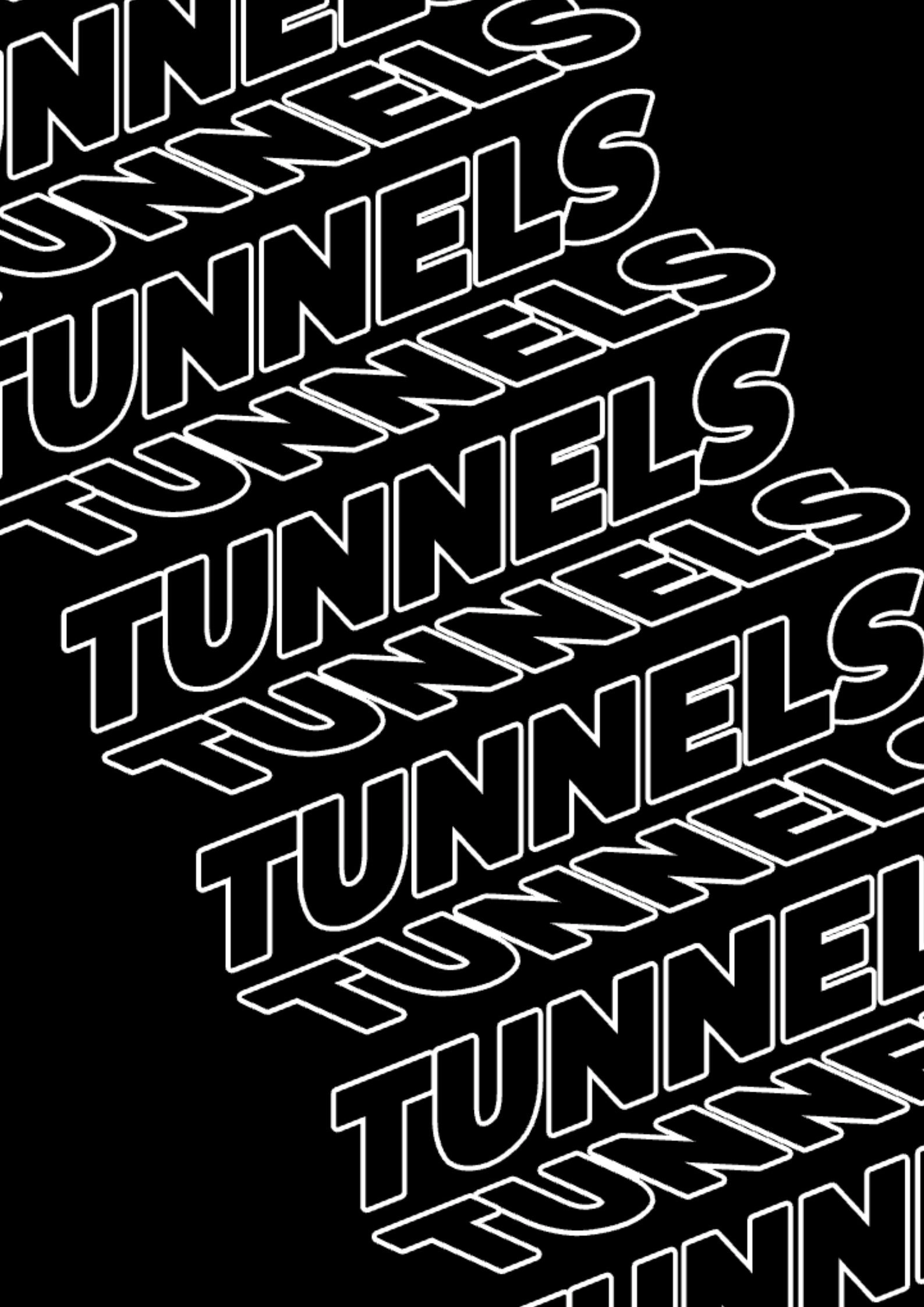 Tunnels