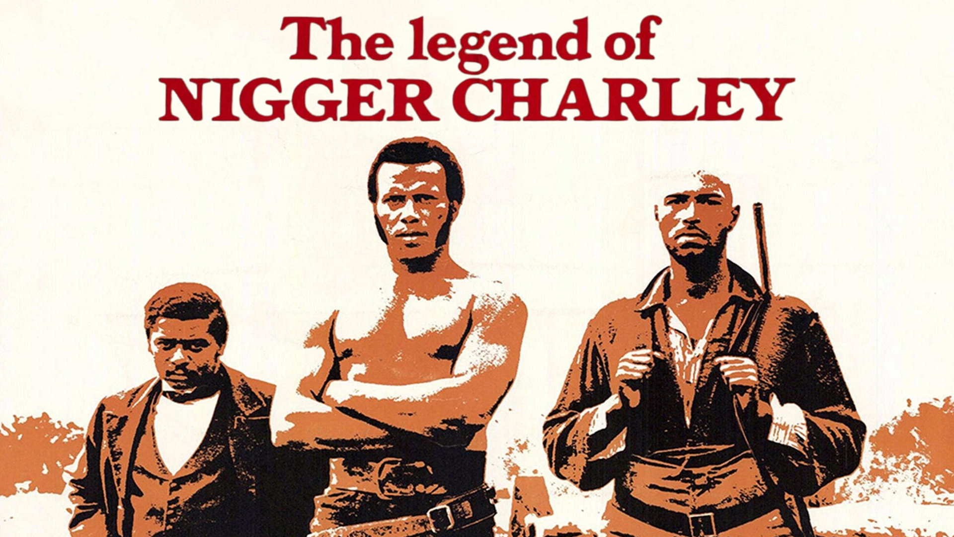 The Legend of Nigger Charley