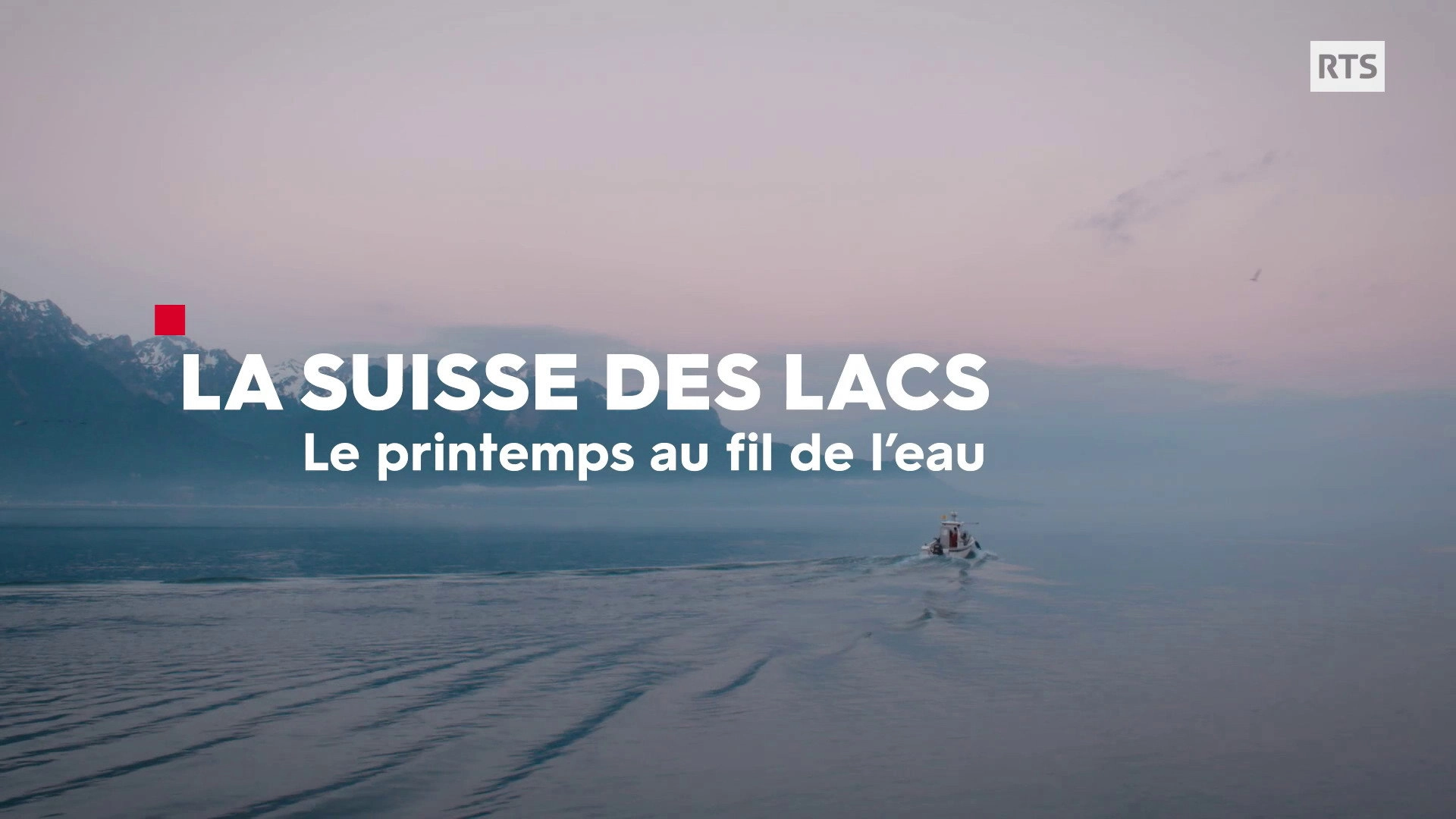 La Suisse des lacs