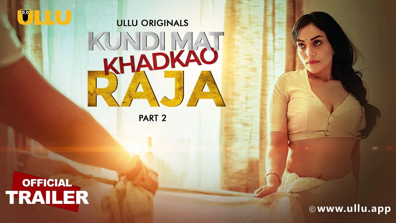 Kundi Mat Khadkao Raja
