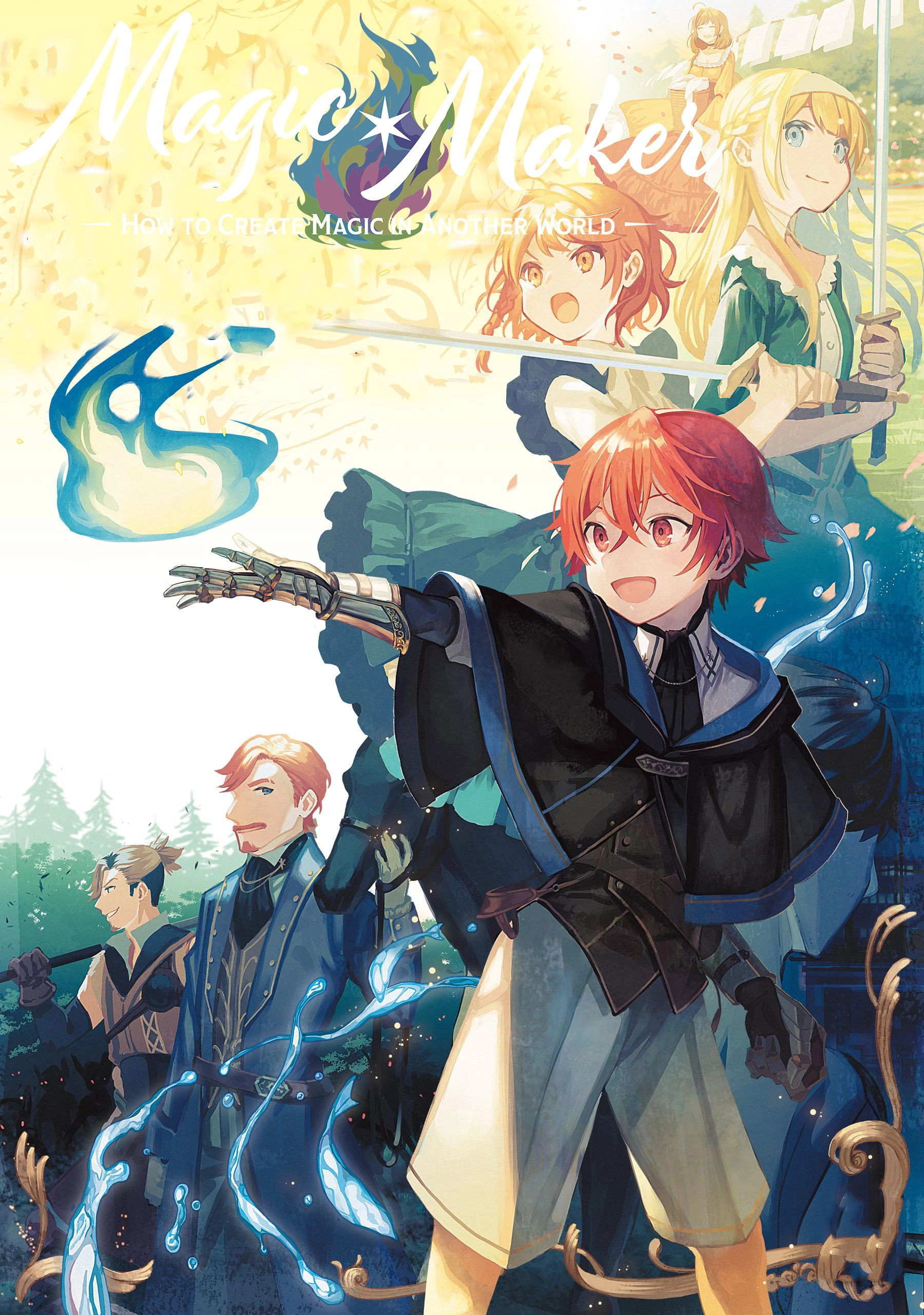 Magic Maker: How to Make Magic in Another World