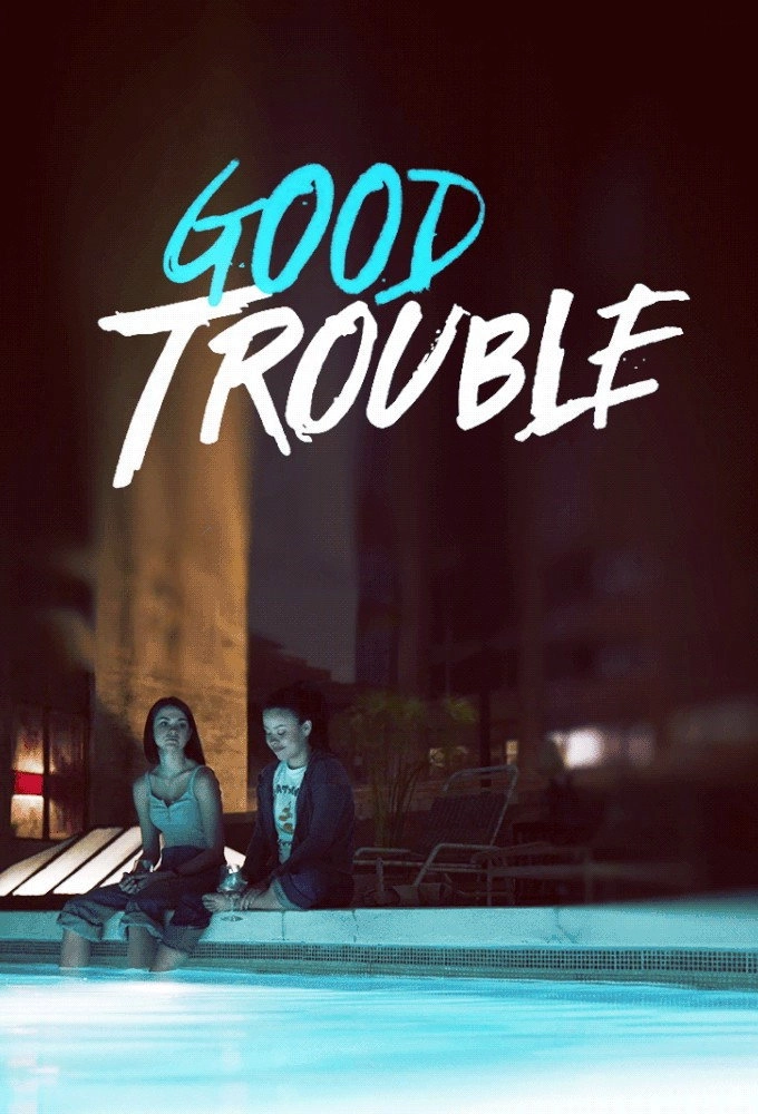 Good Trouble