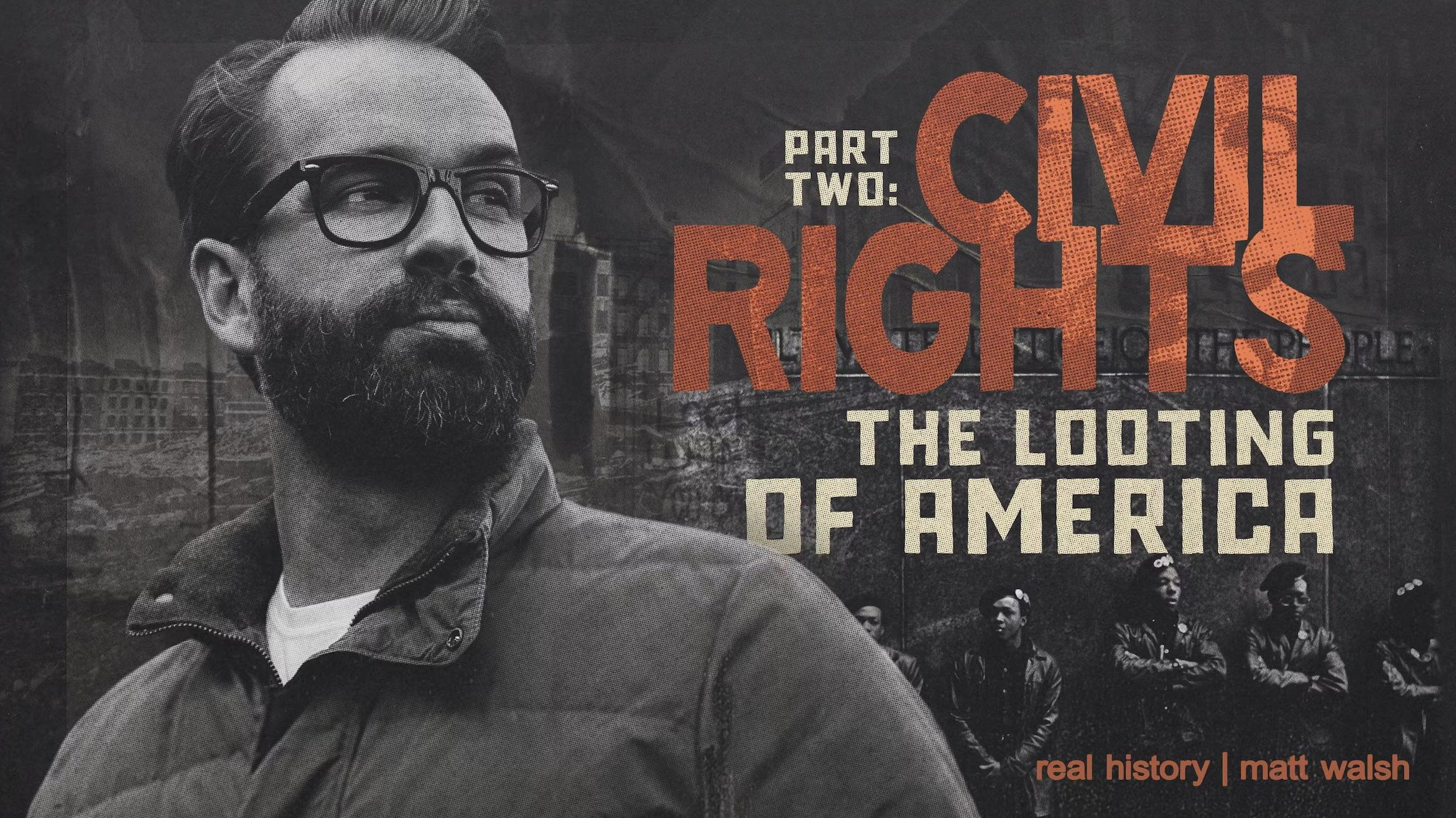 Real History with Matt Walsh