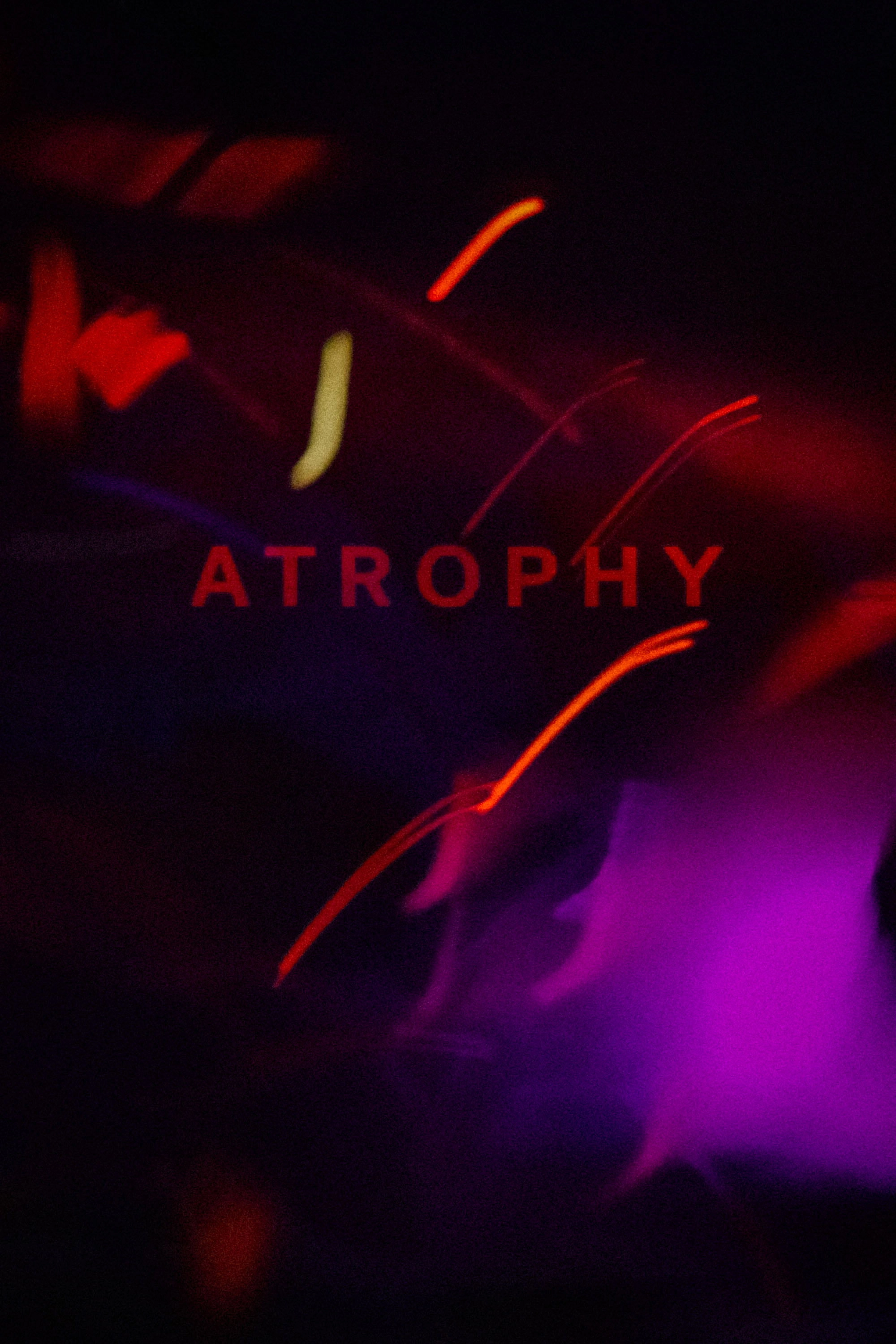 Atrophy