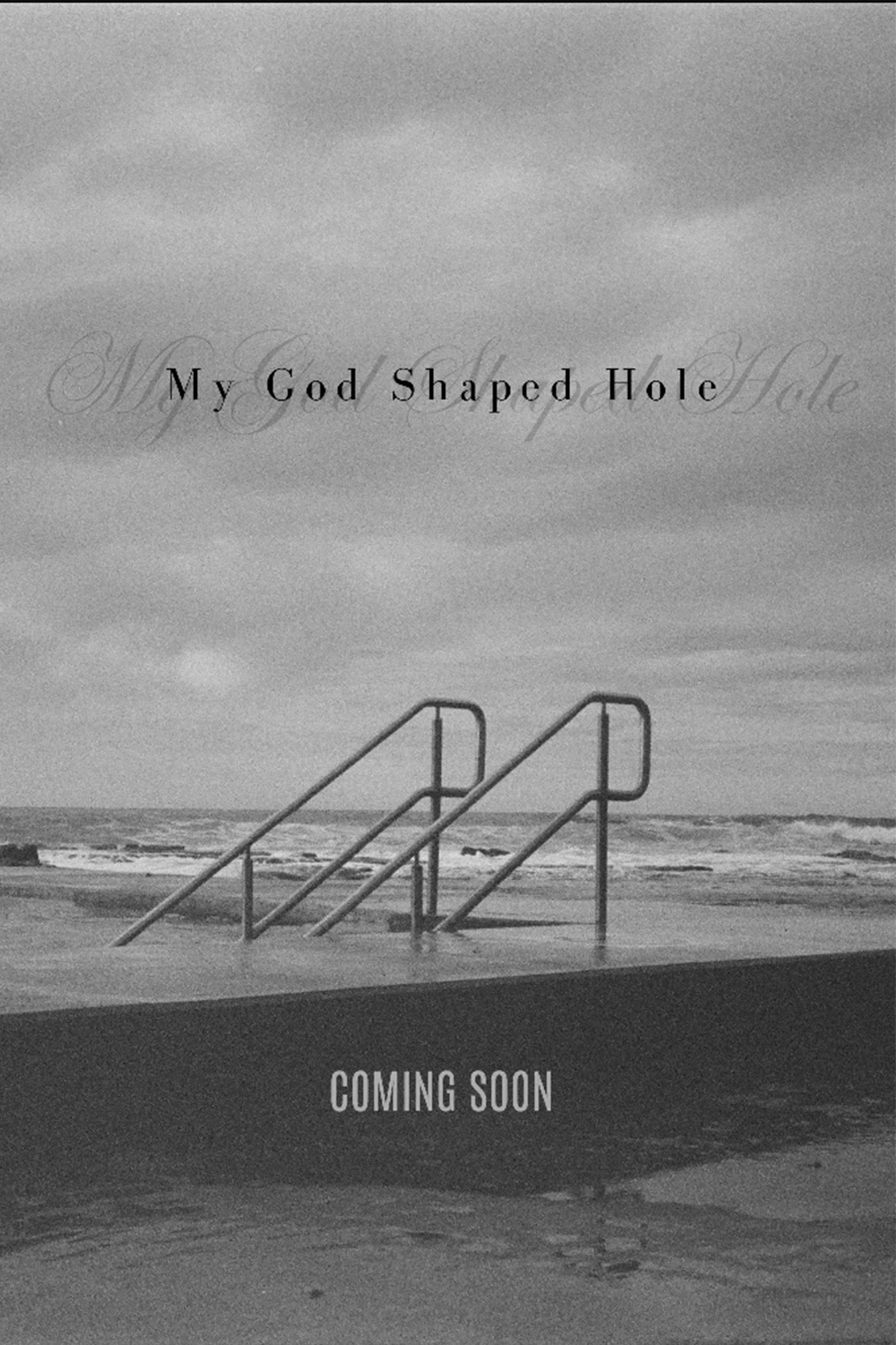 My God Shaped Hole