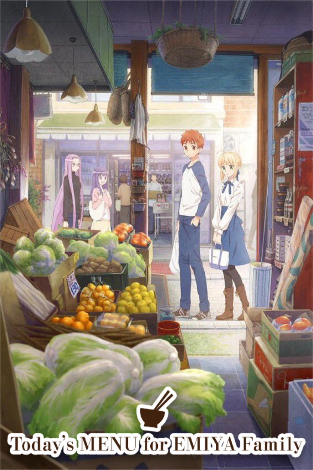 Today's Menu for the Emiya Family