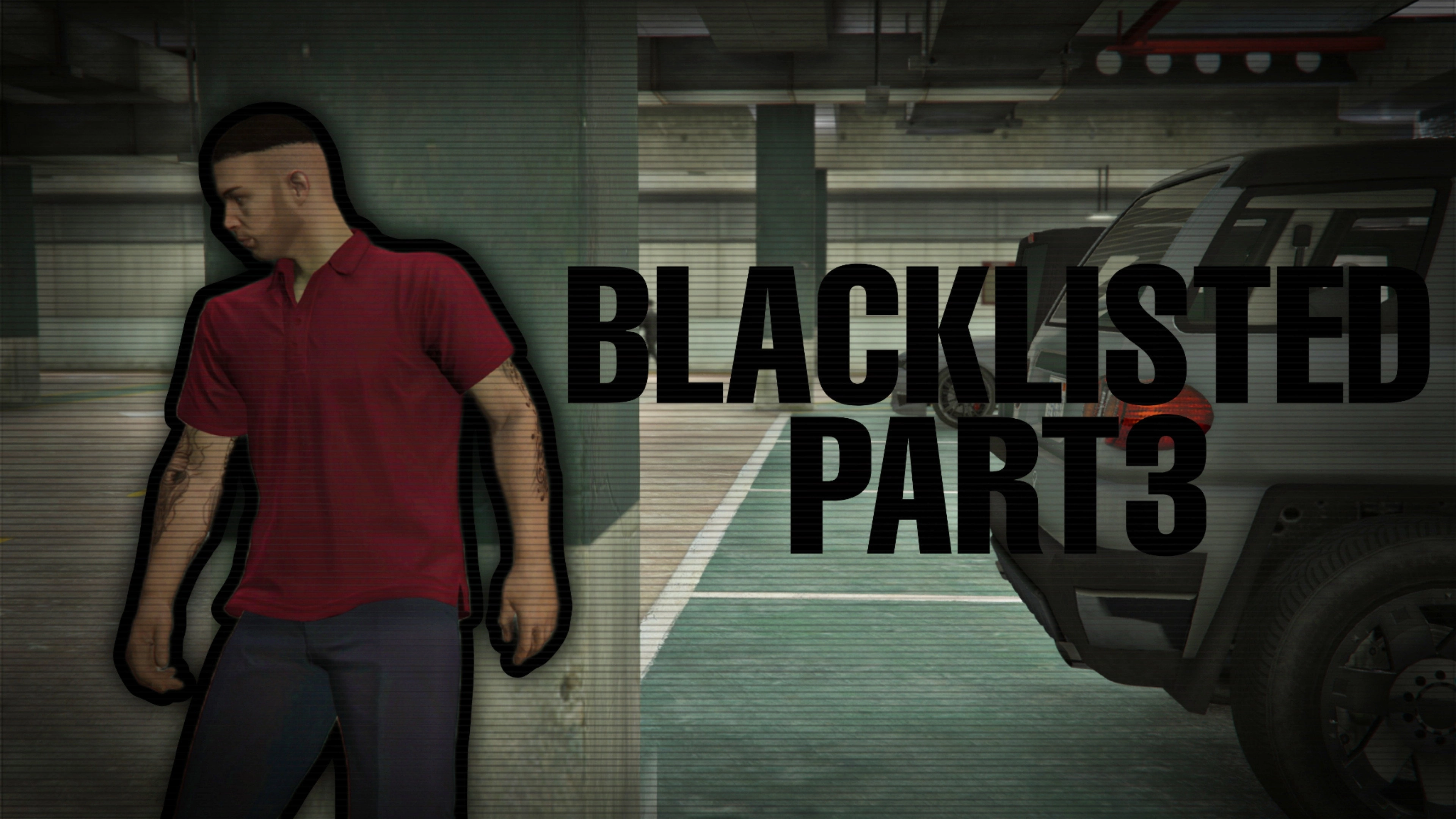 BLACKLISTED