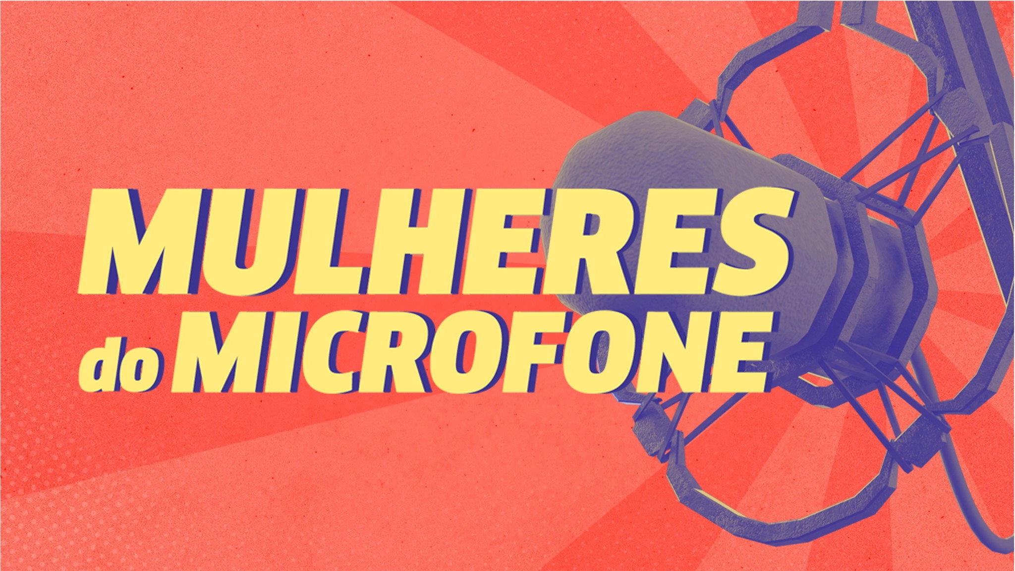 Mulheres do Microfone