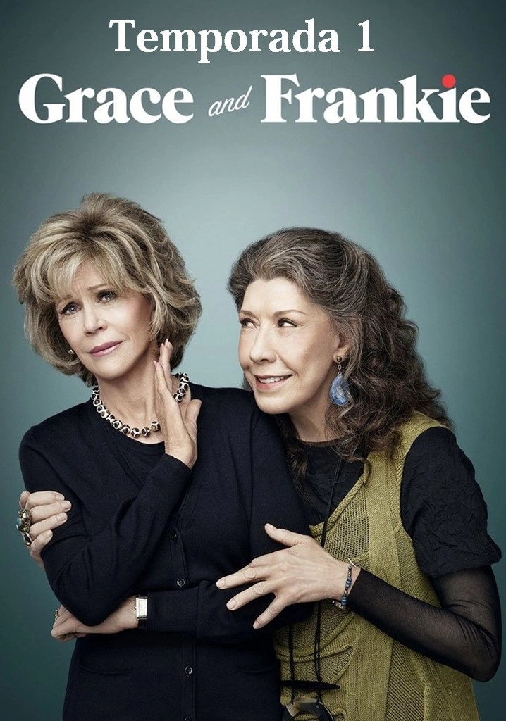 Grace and Frankie