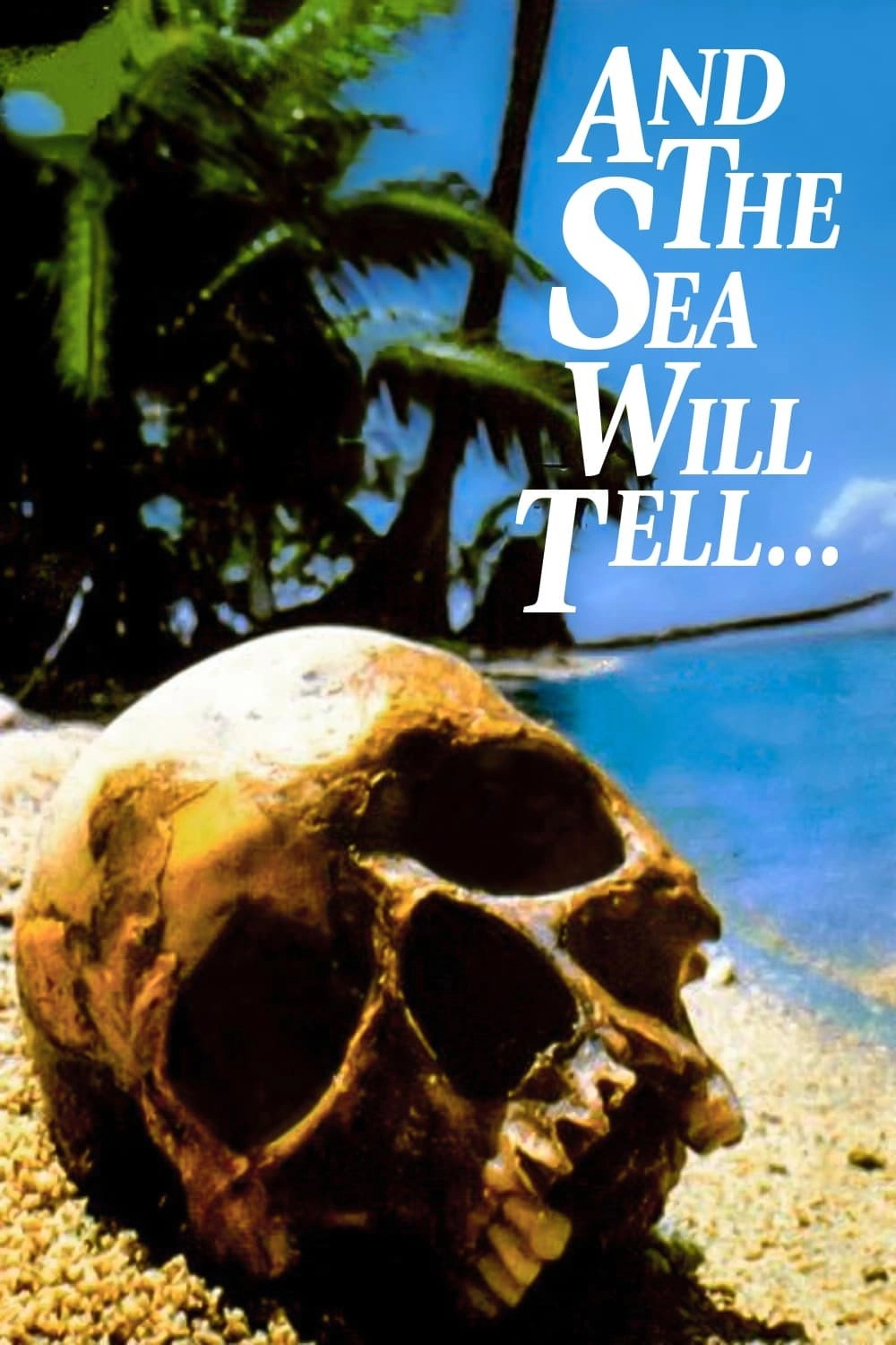 And the Sea Will Tell