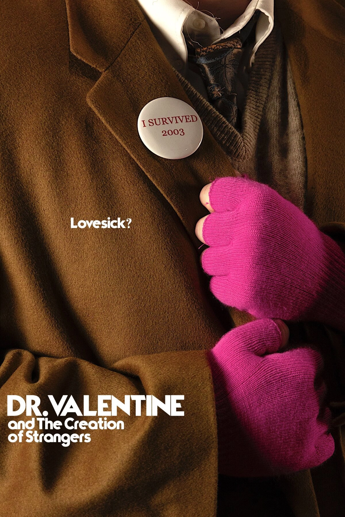 Dr. Valentine and the Creation of Strangers