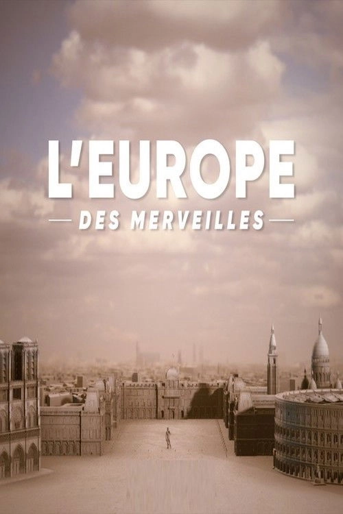 The Wonders of Europe