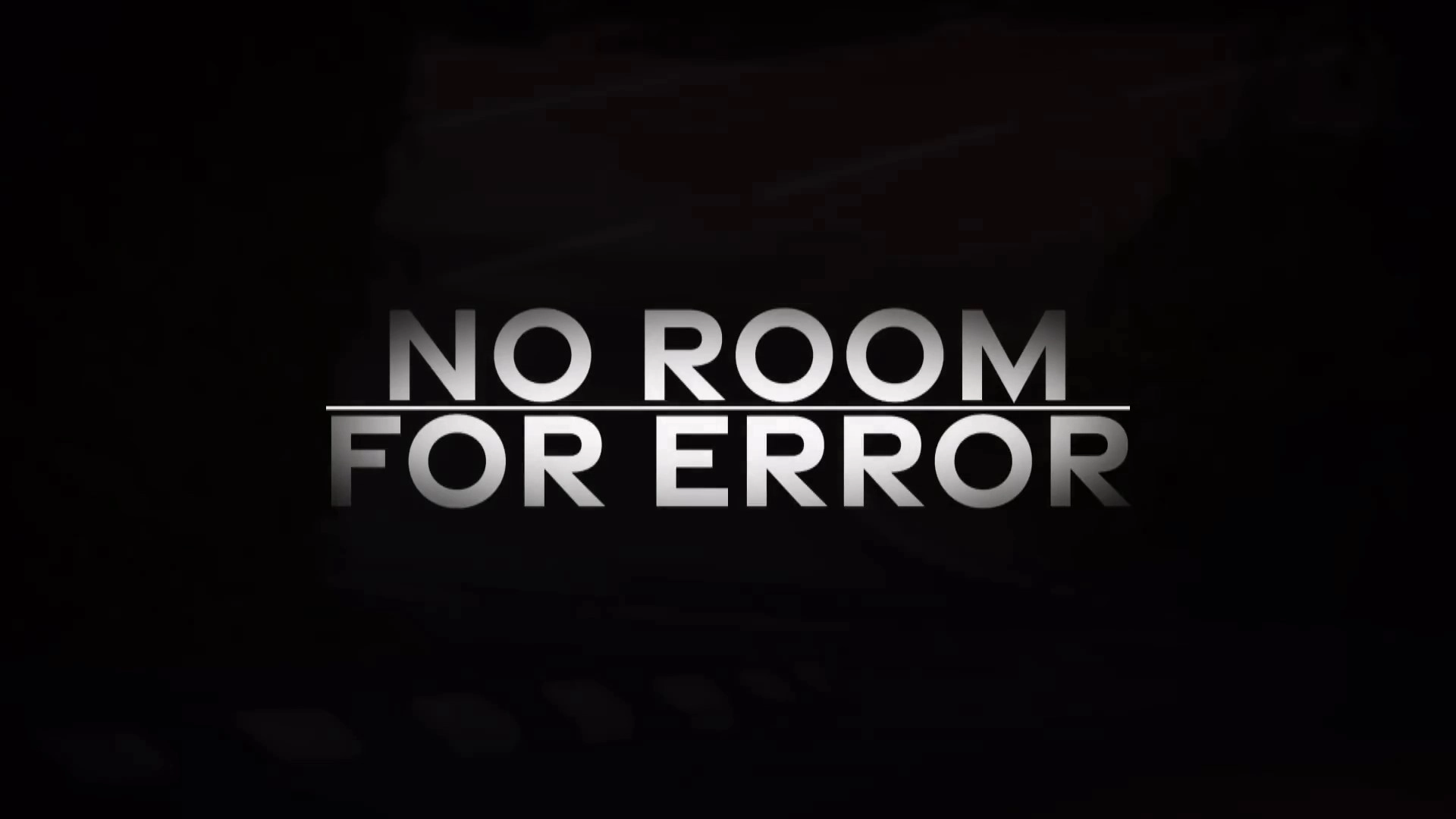 No Room For Error