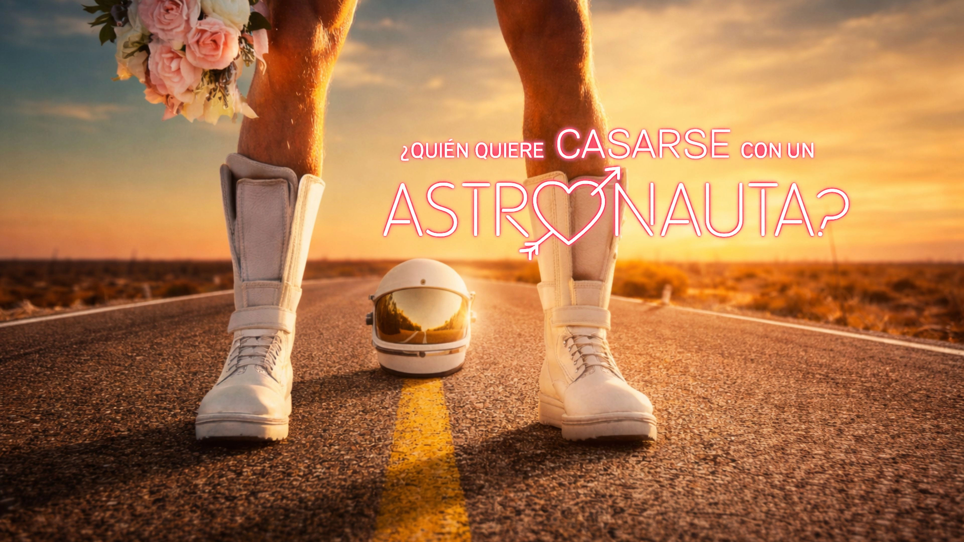 Who Wants to Marry an Astronaut?