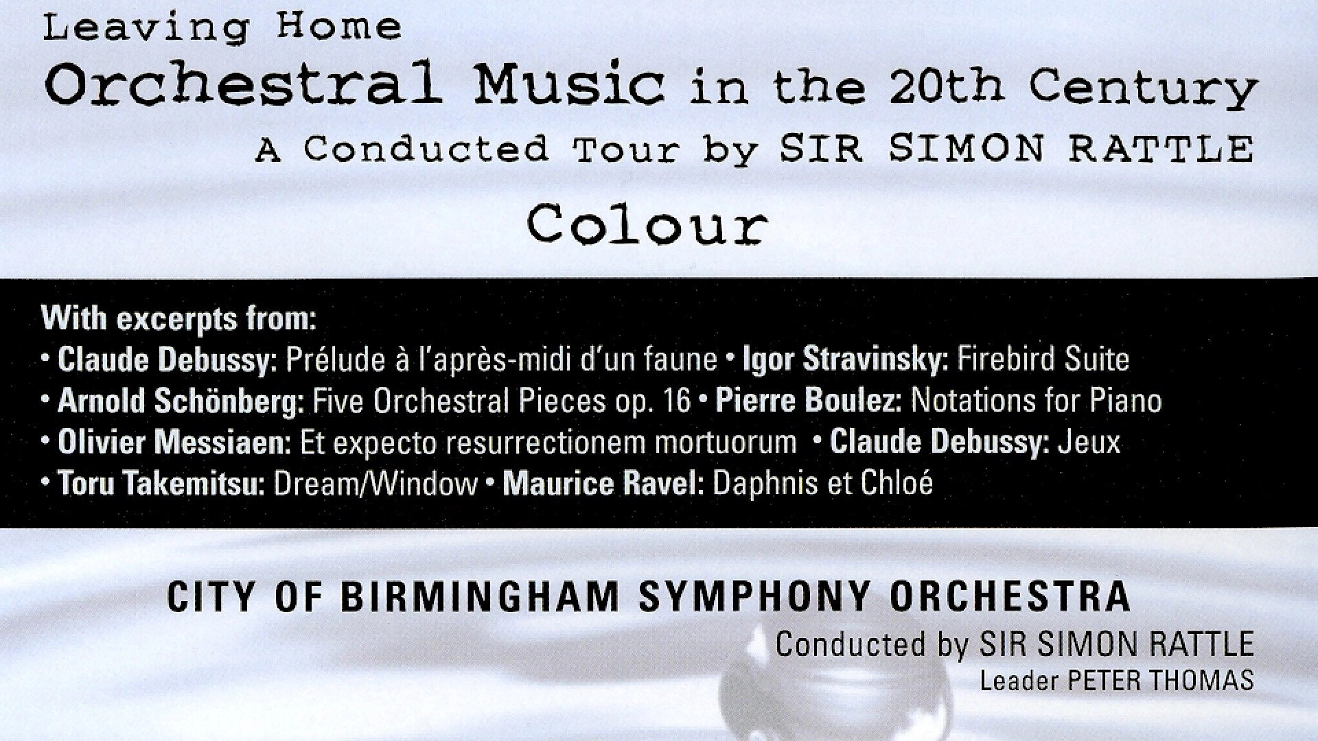 Leaving Home: Orchestral Music in the 20th Century