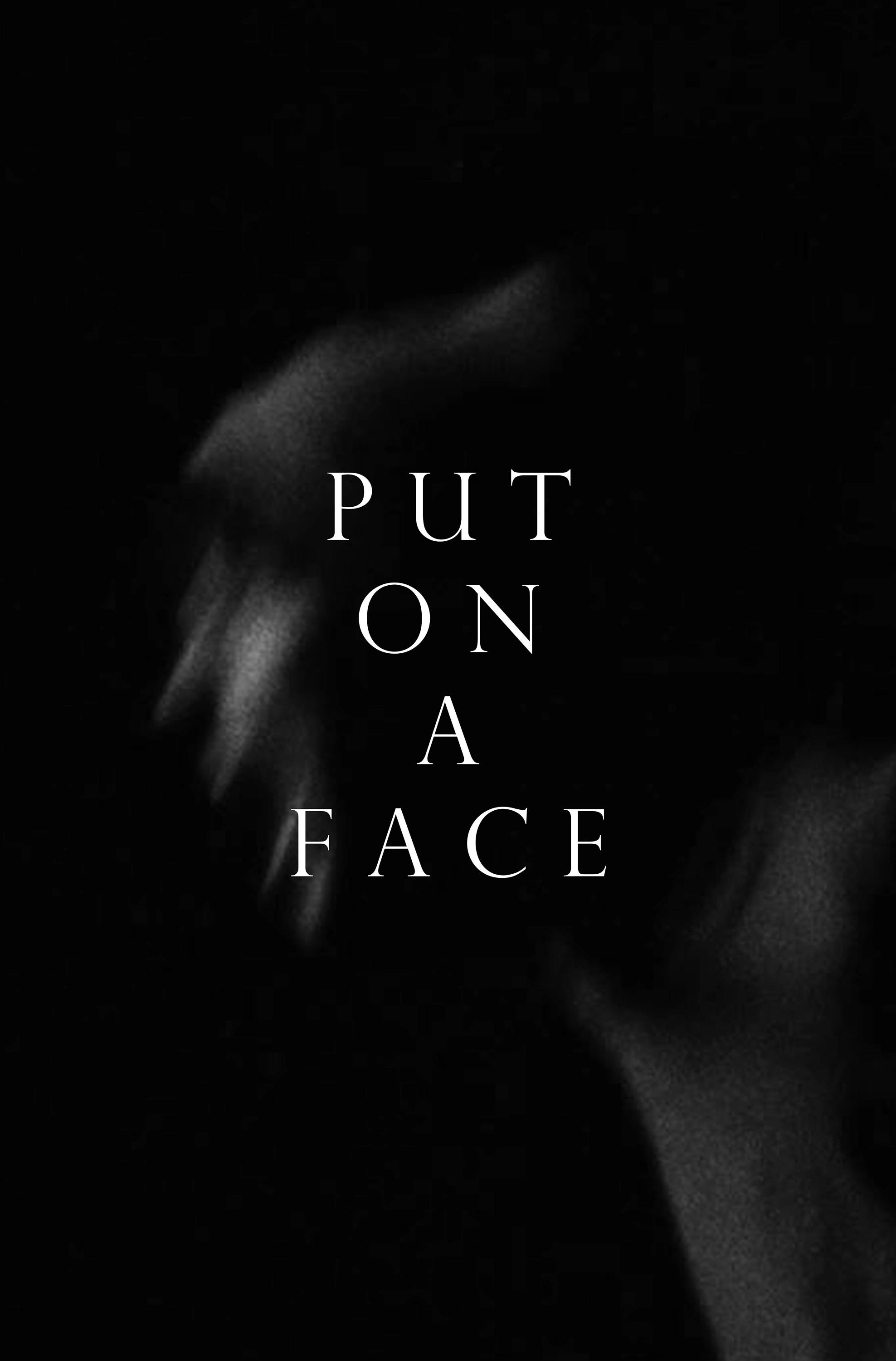 Put on a Face
