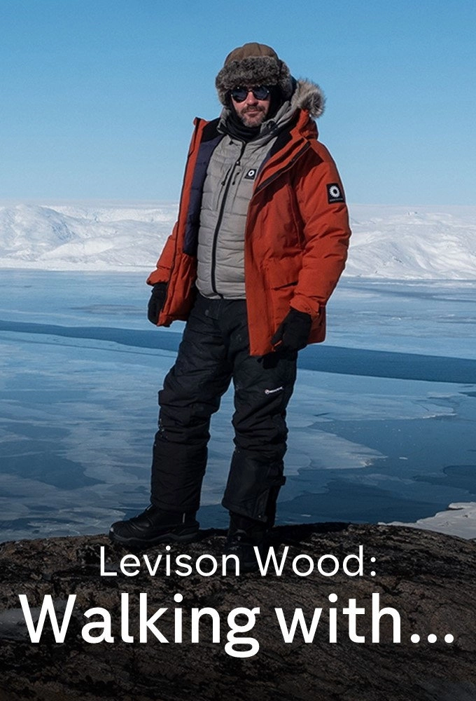 Levison Wood: Walking with...