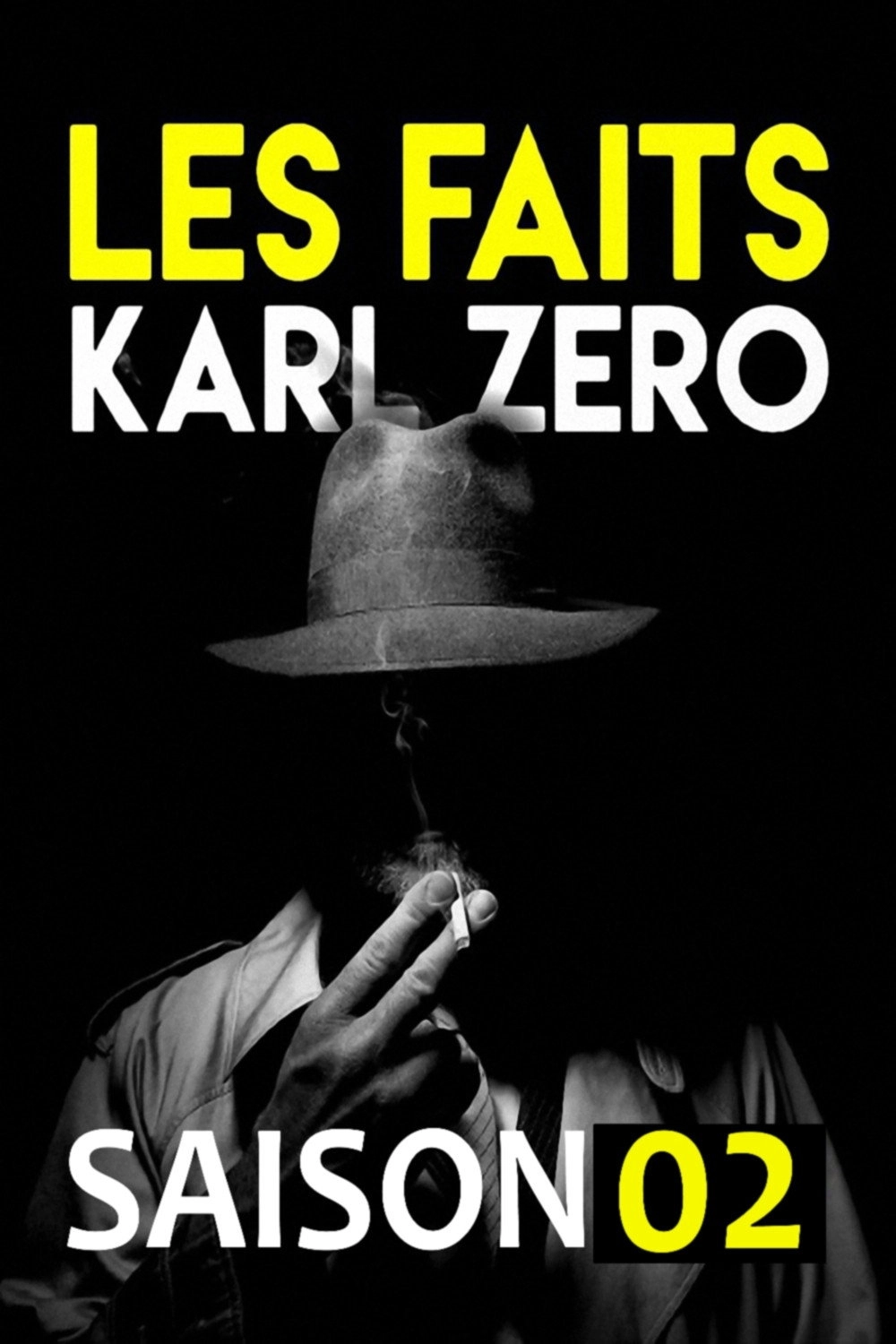 Les faits Karl Zéro-Les dossiers Karl Zéro