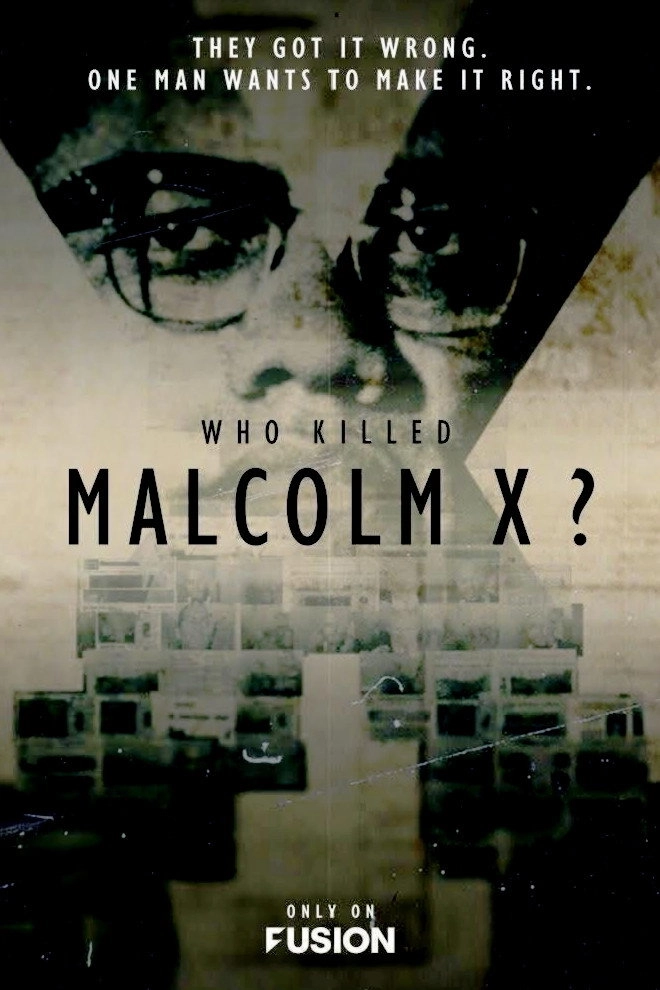 Who Killed Malcolm X?