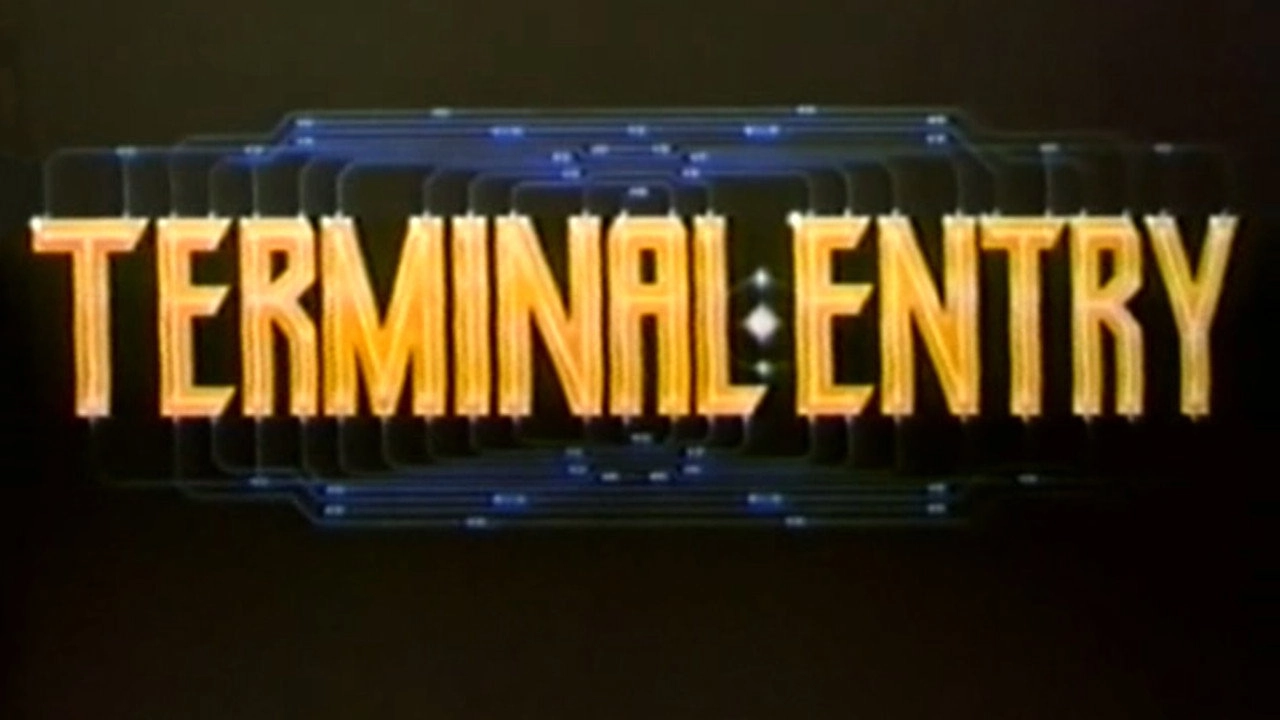 Terminal Entry