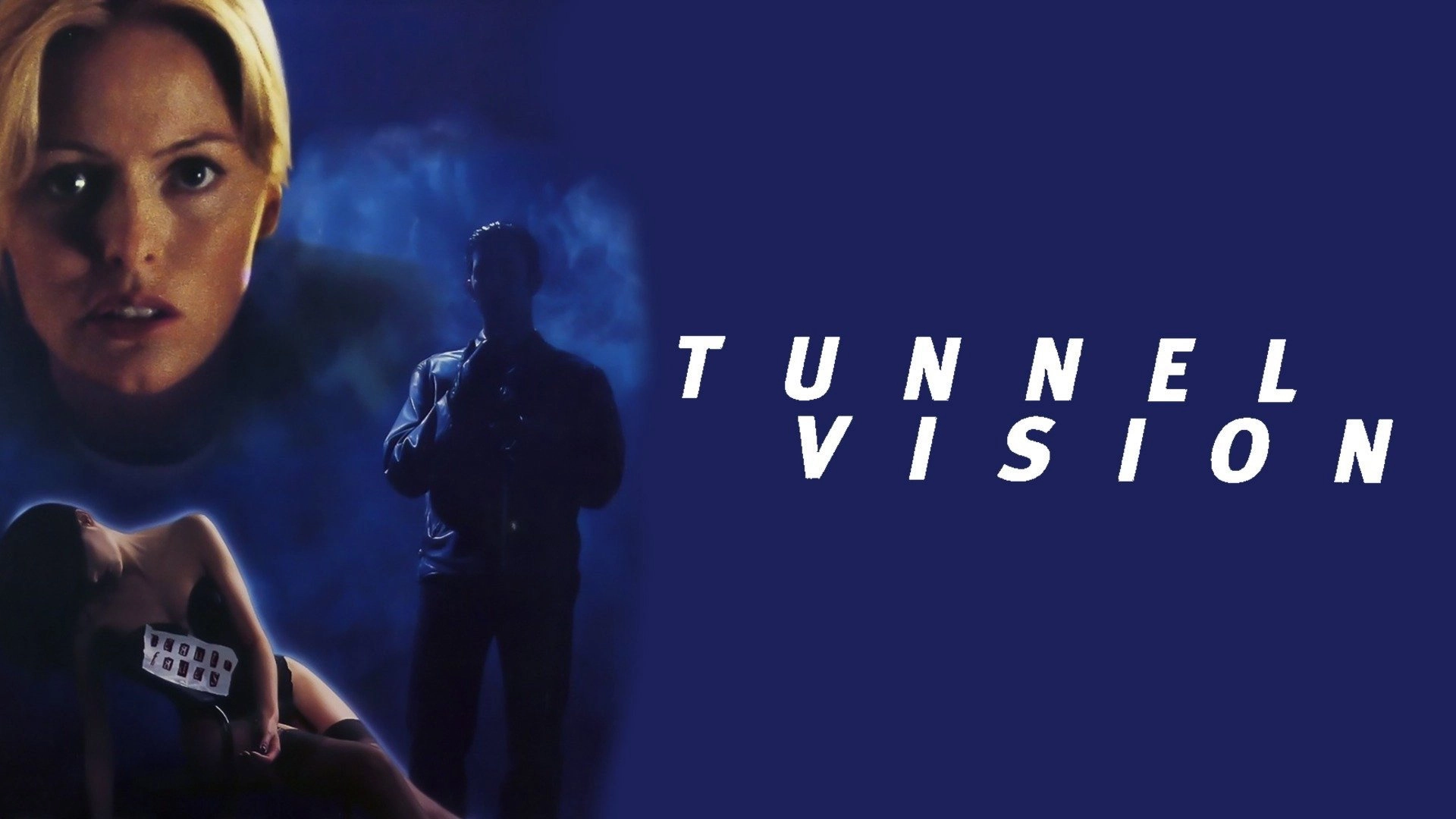 Tunnel Vision