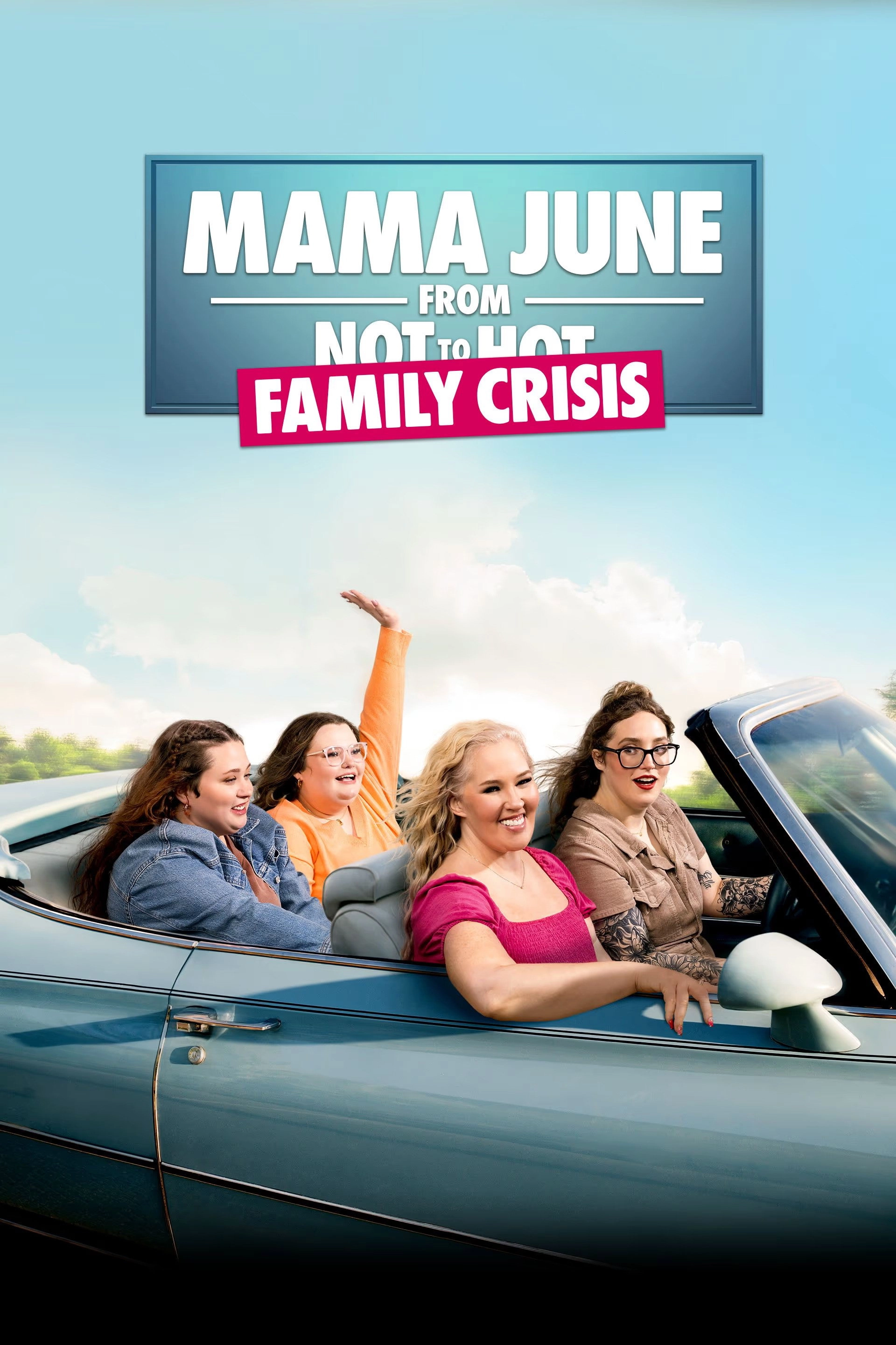 Mama June: Family Crisis