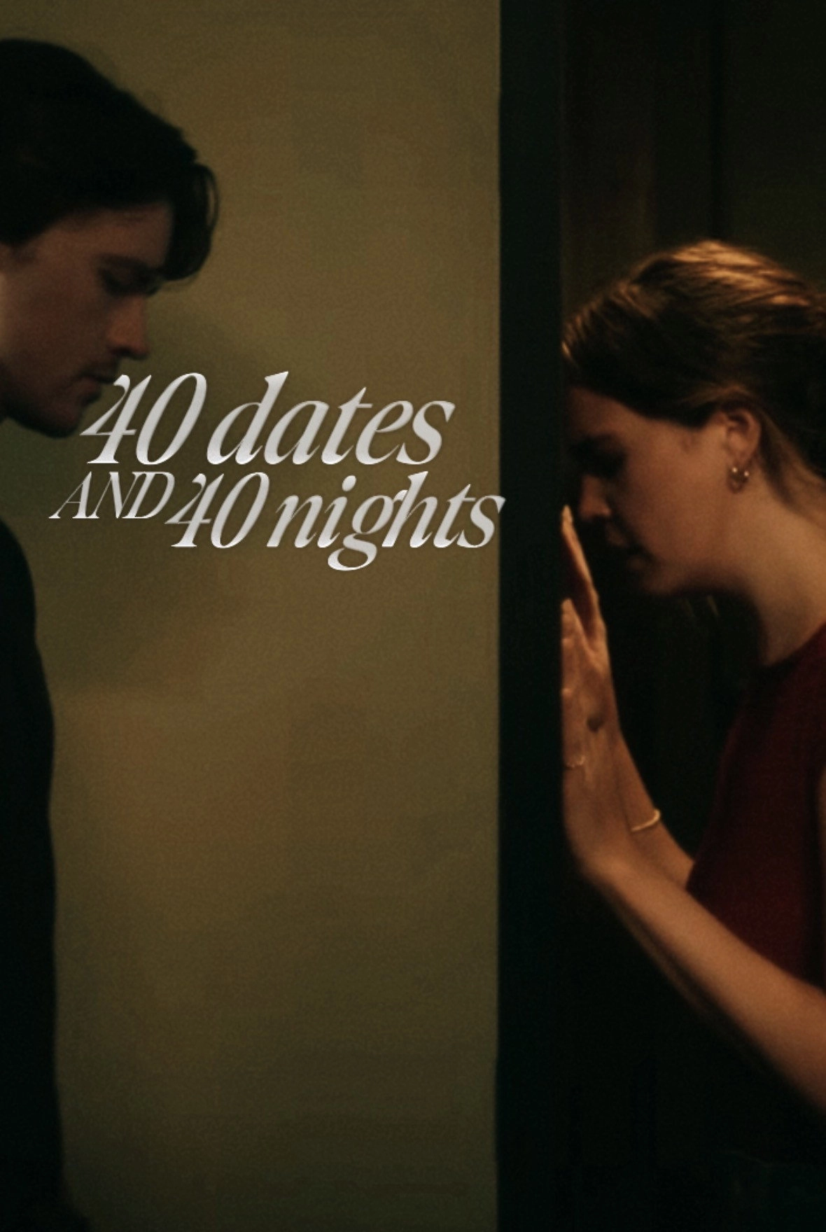 40 Dates and 40 Nights