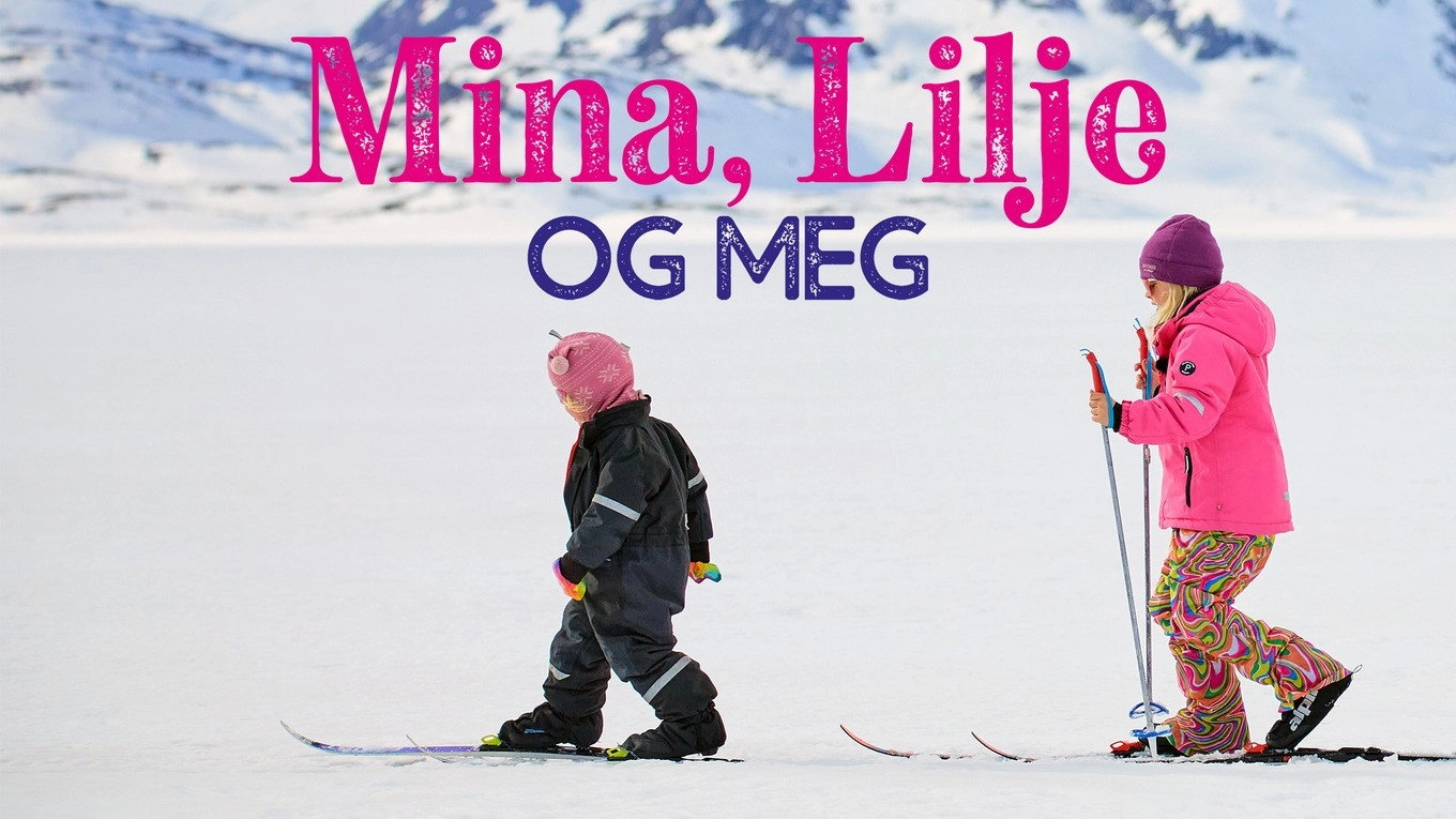 Mina, Lilje og meg