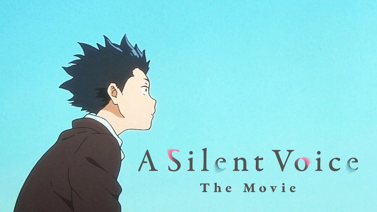 A Silent Voice: The Movie