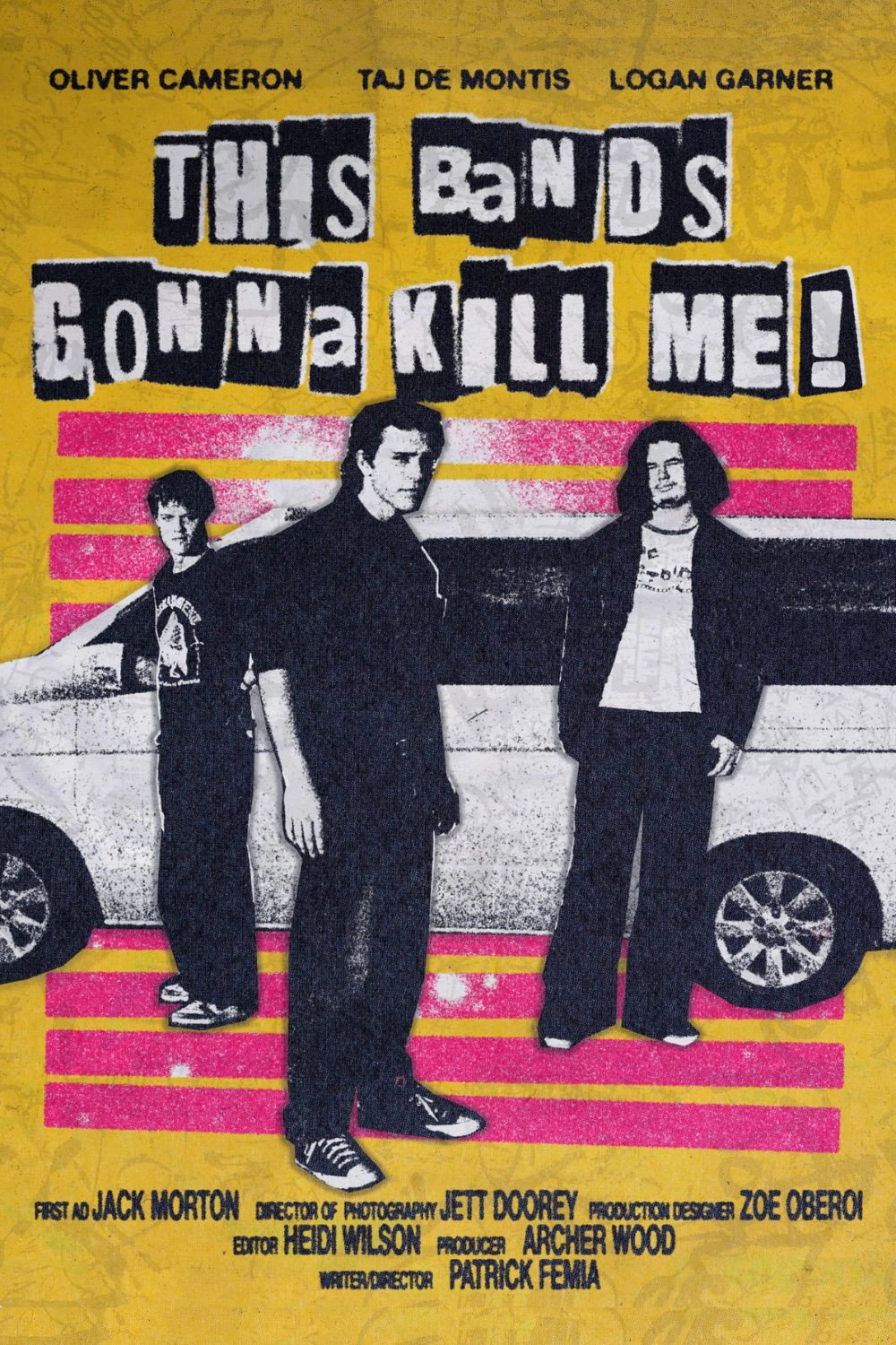This Band's Gonna Kill Me!