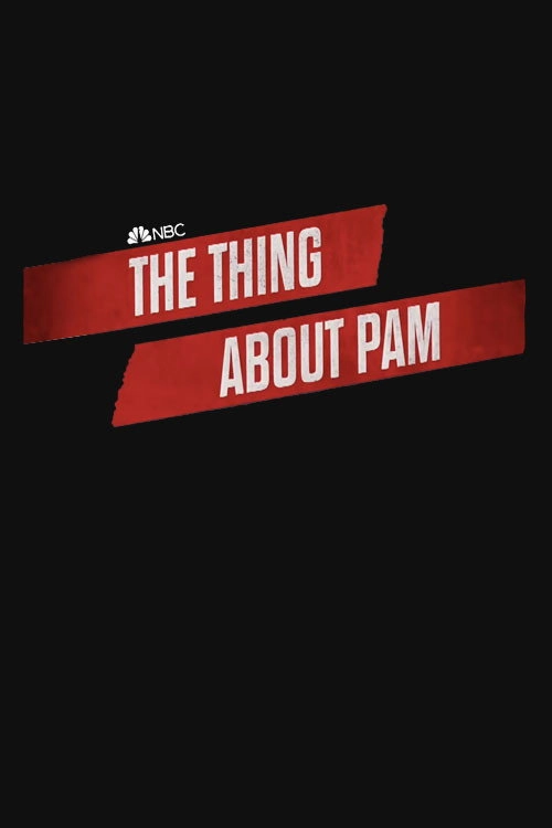 The Thing About Pam