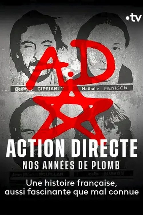 Action directe, nos années de plomb