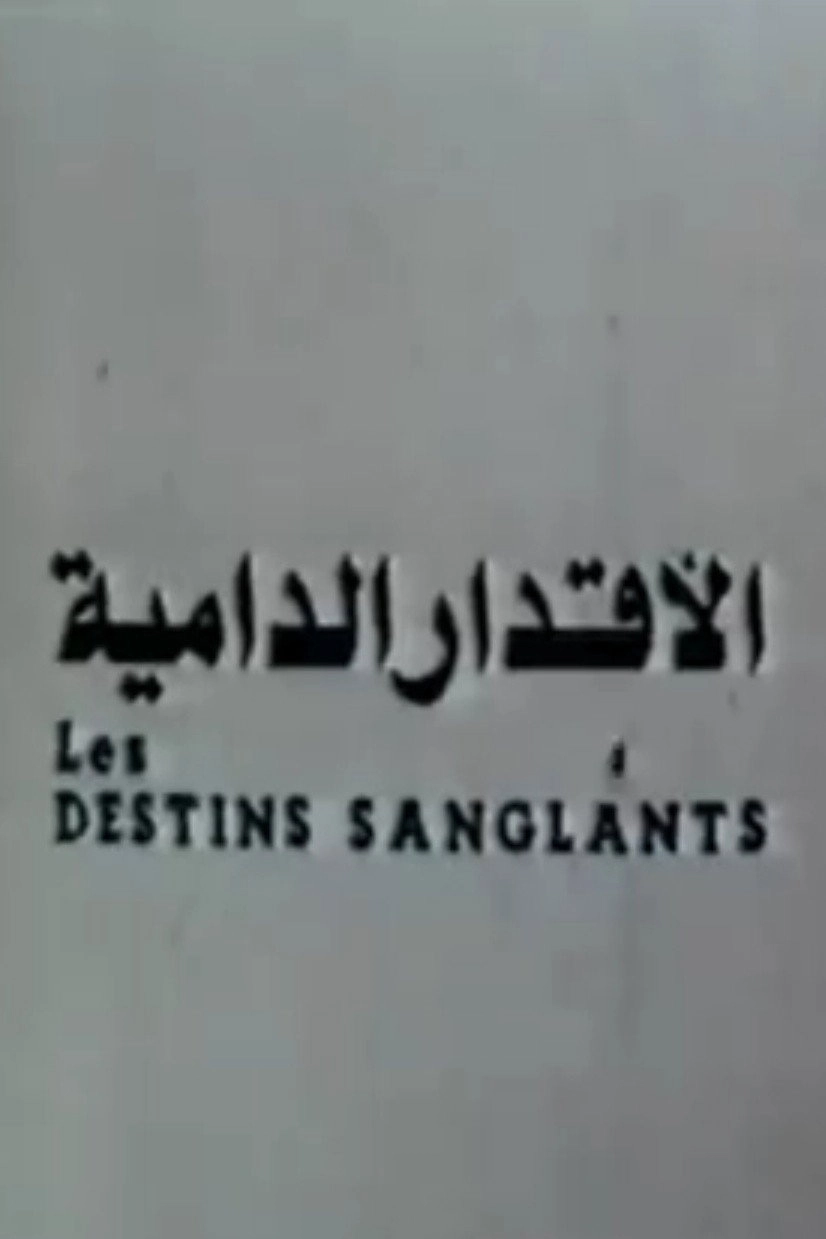 Bloody Destinies