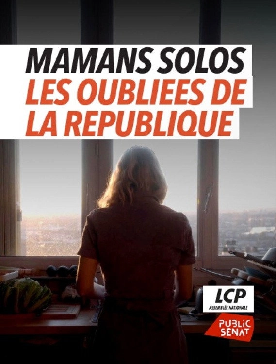 Mamans solos - Les oubliées de la République
