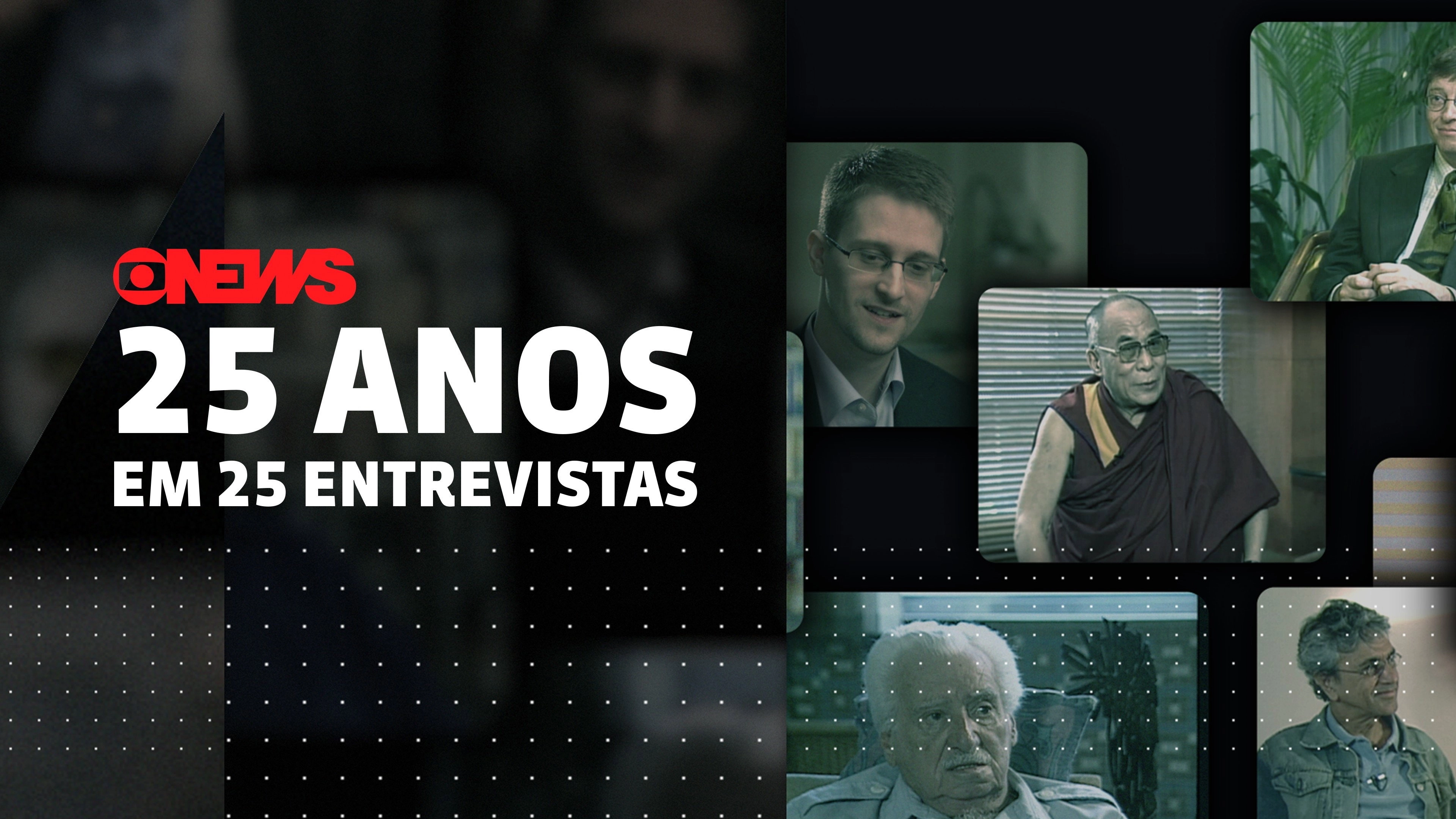 GloboNews: 25 Anos Em 25 Entrevistas