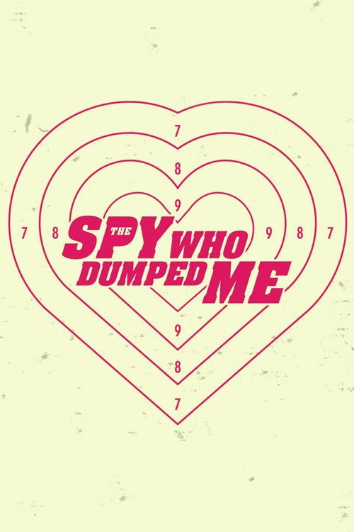 The Spy Who Dumped Me