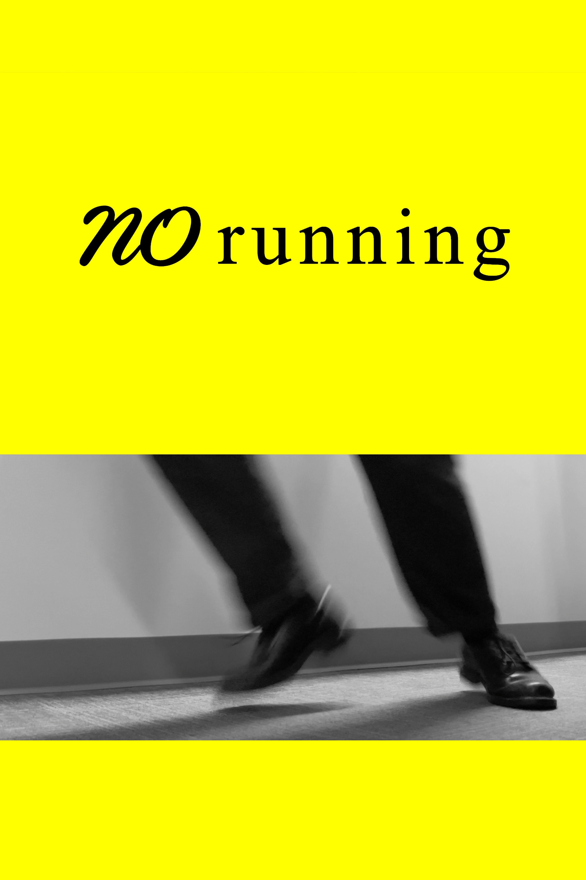 No Running