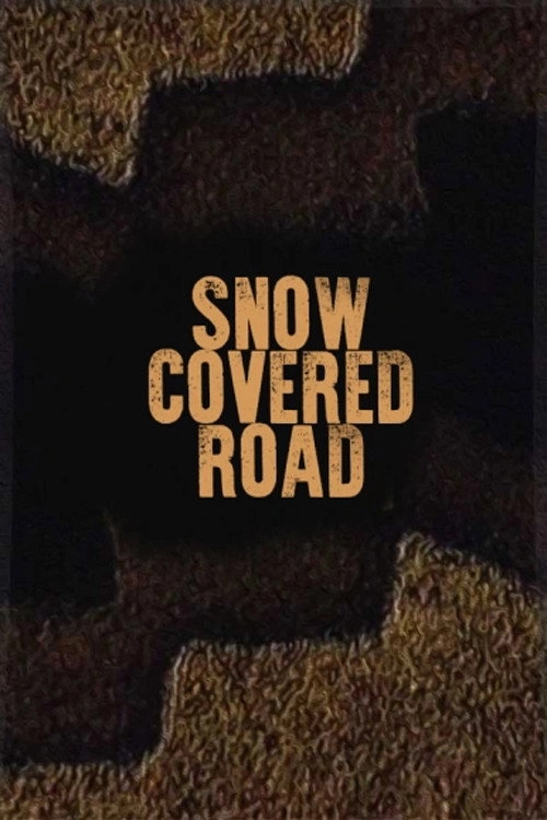Snow Will Cover the Roads