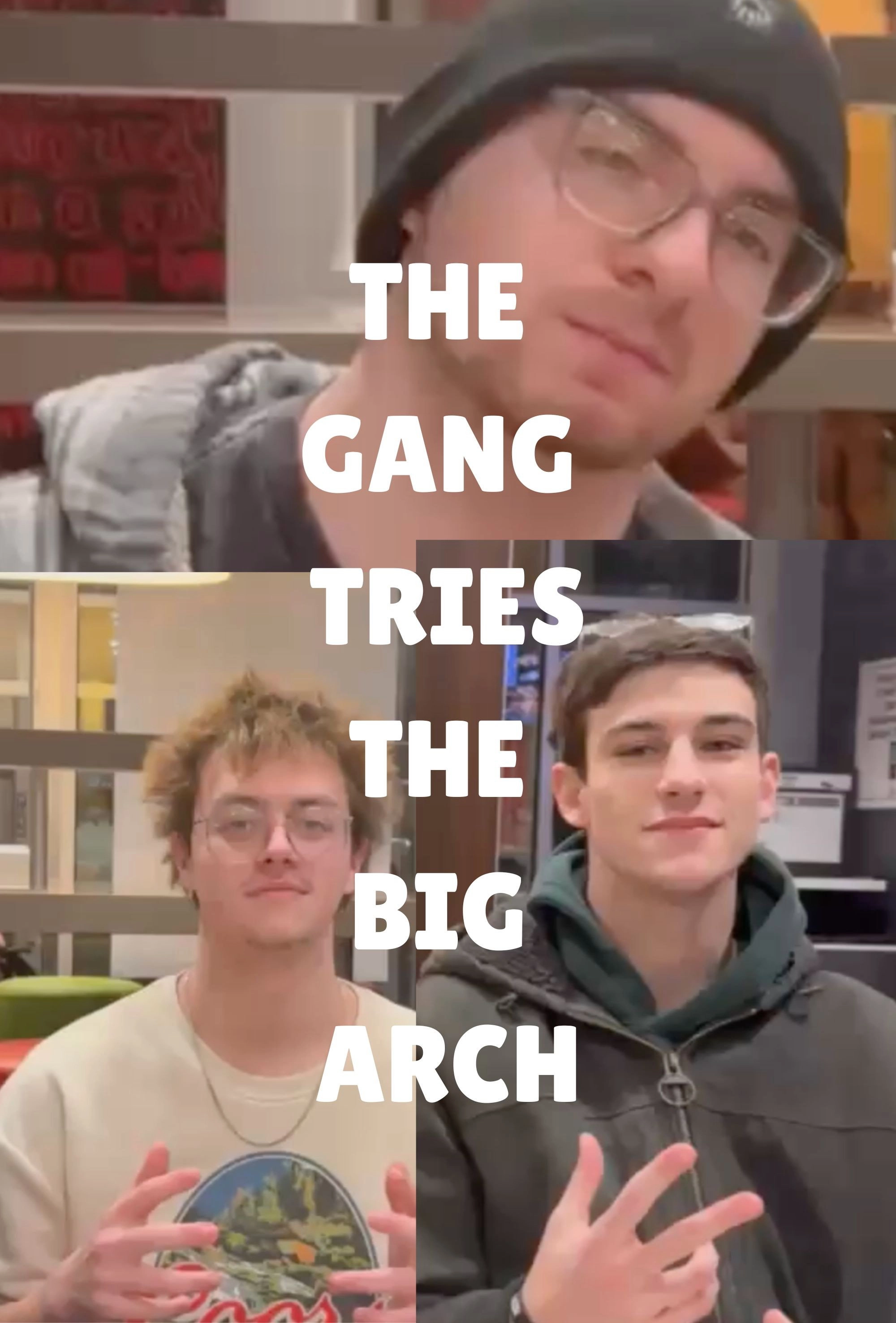 "The Gang Tries The Big Arch"