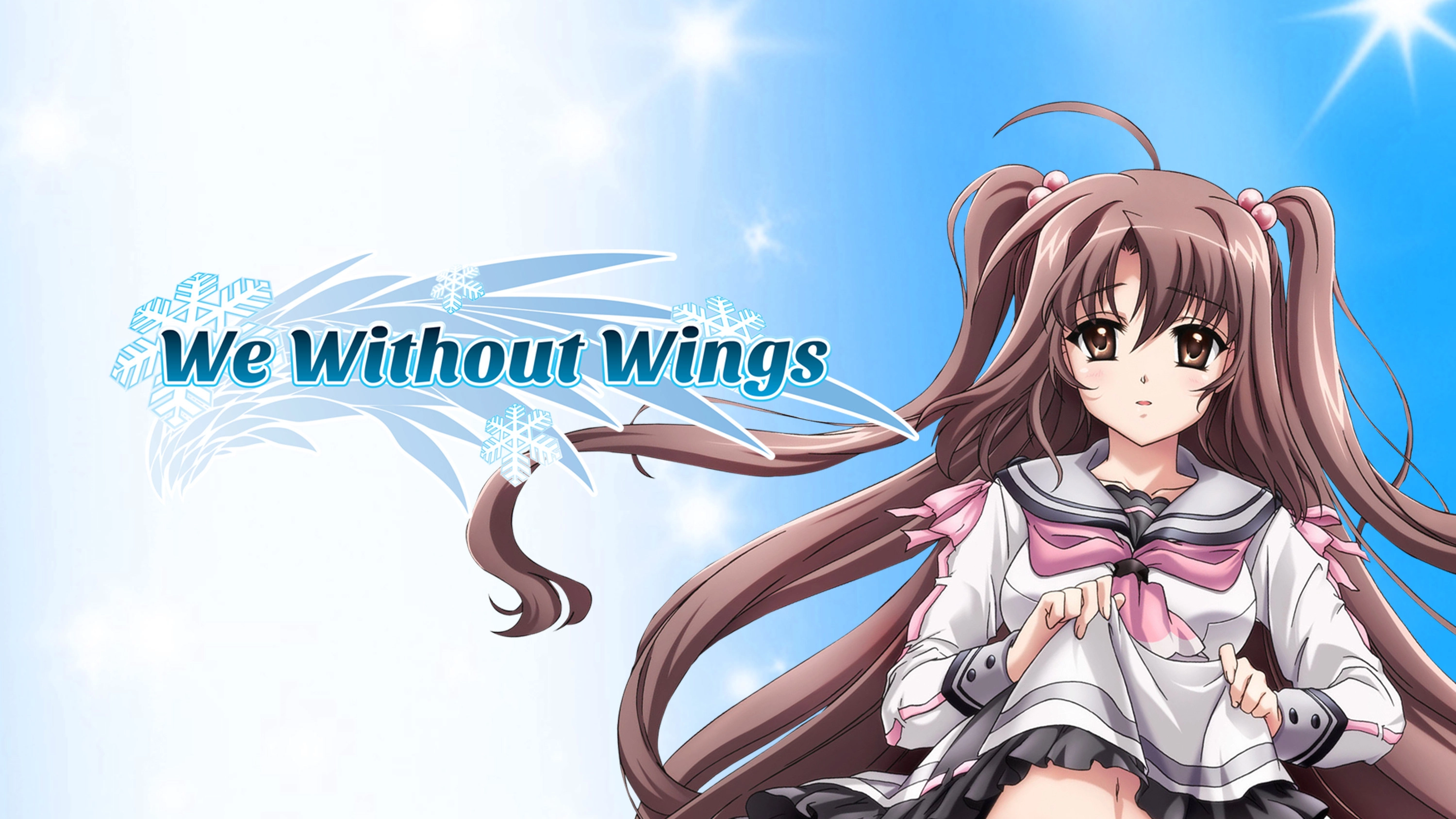 We, Without Wings - Under the innocent sky
