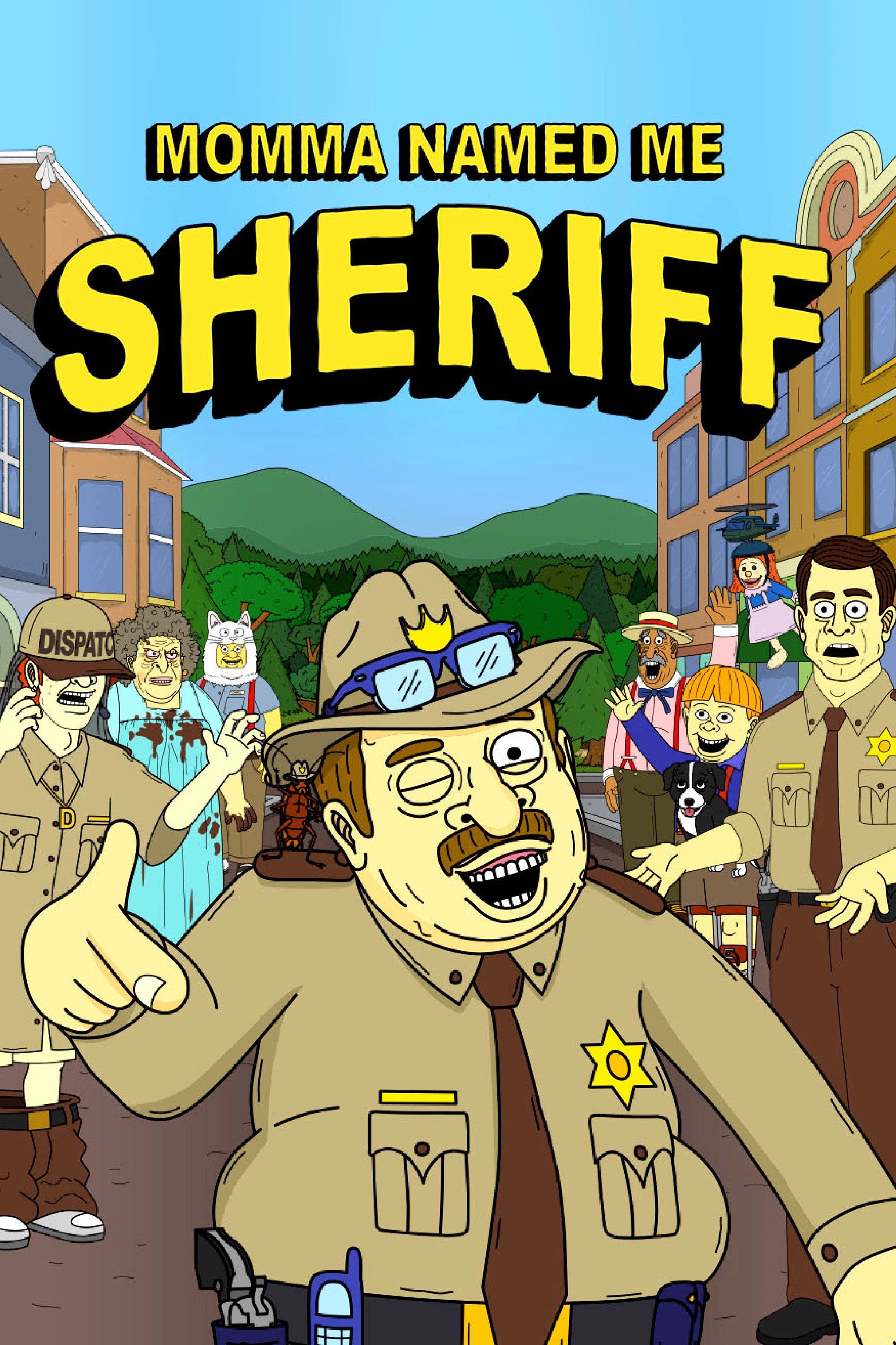 Momma Named Me Sheriff