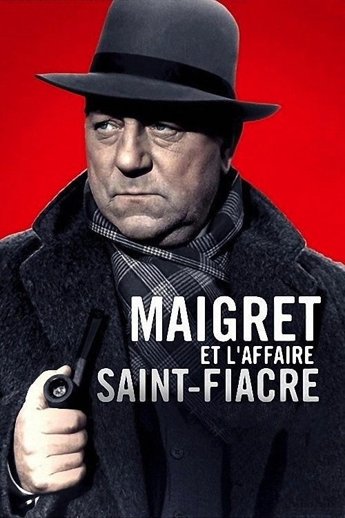 Maigret and the St. Fiacre Case