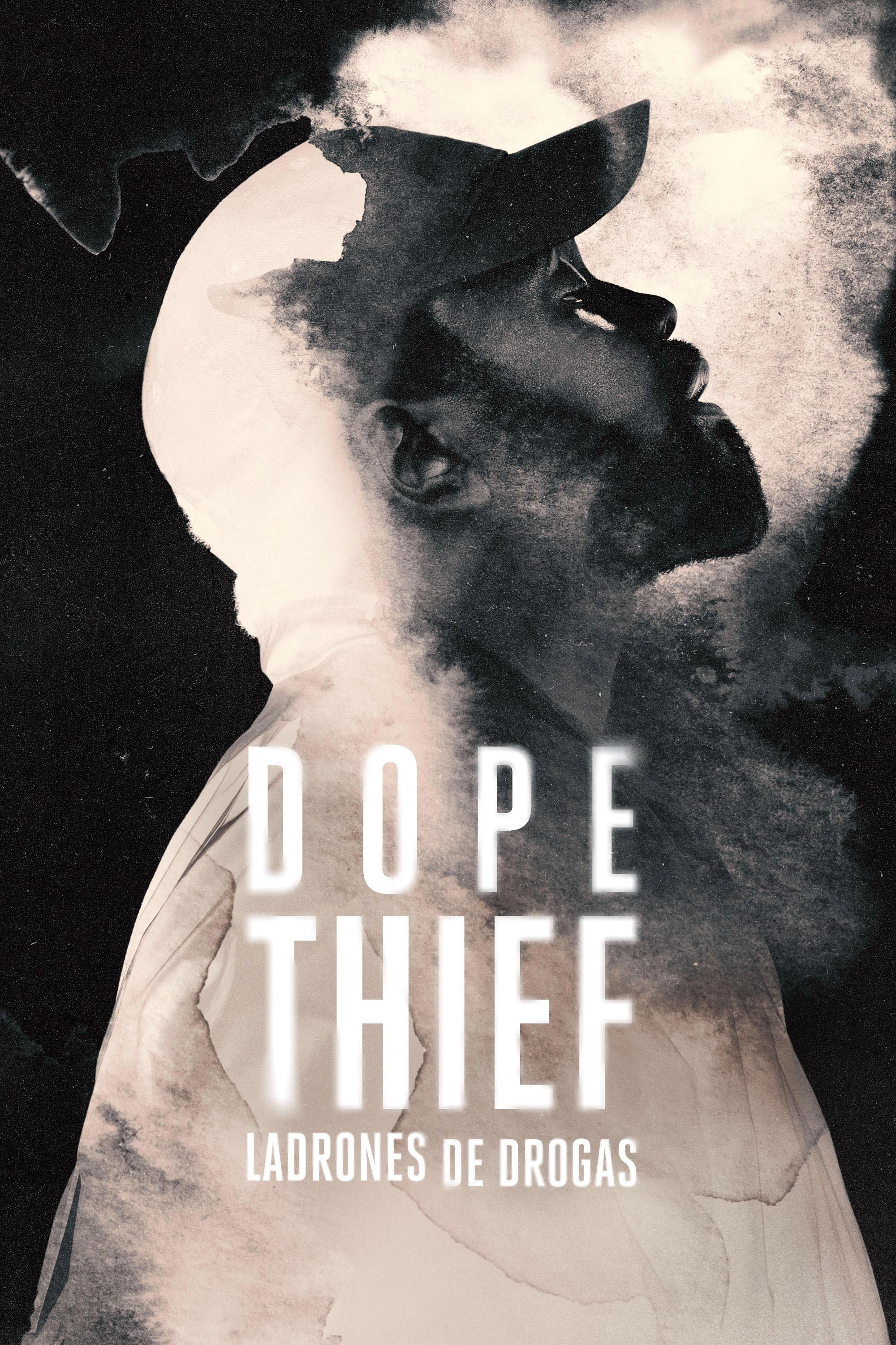 Dope Thief
