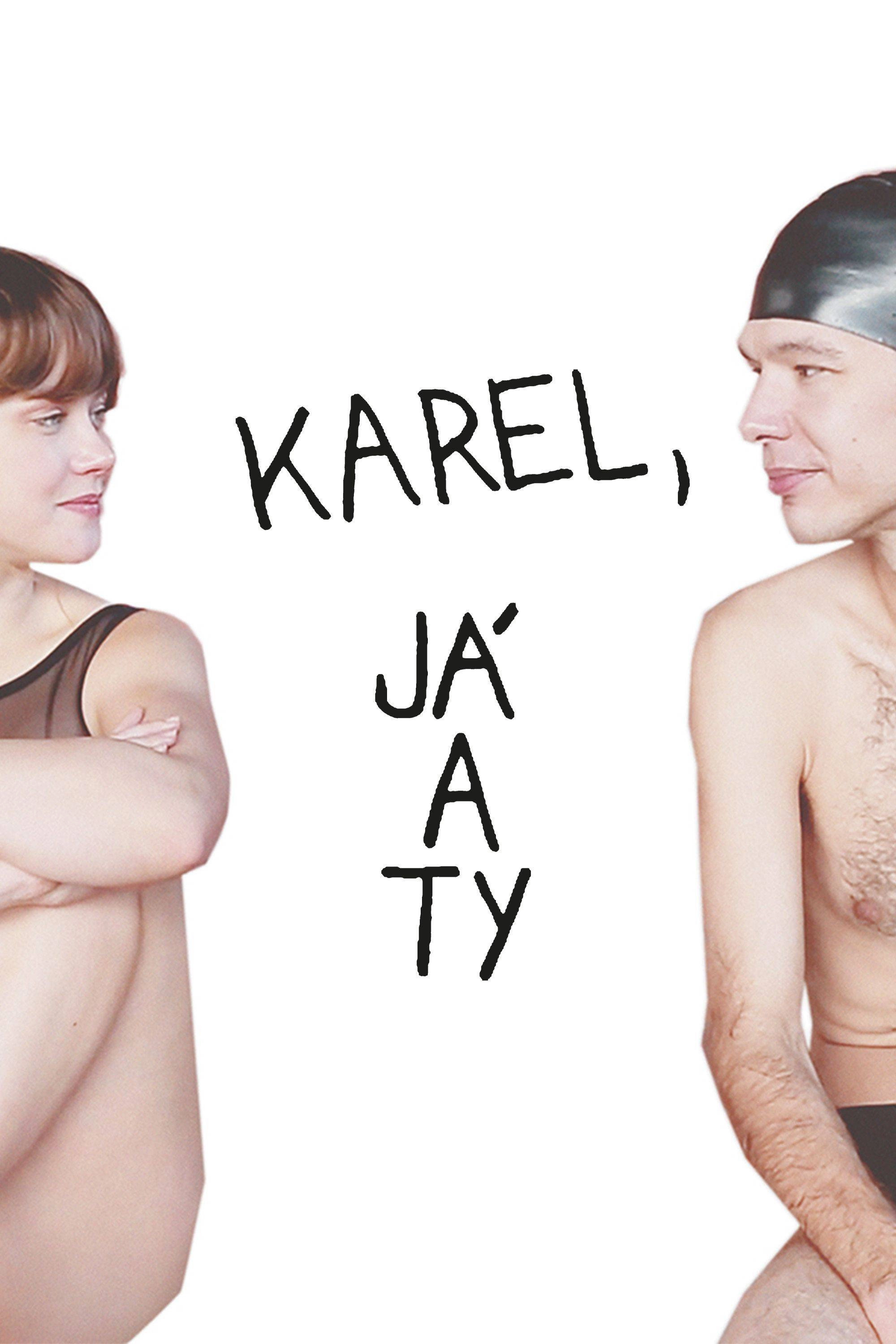Karel, Me and You