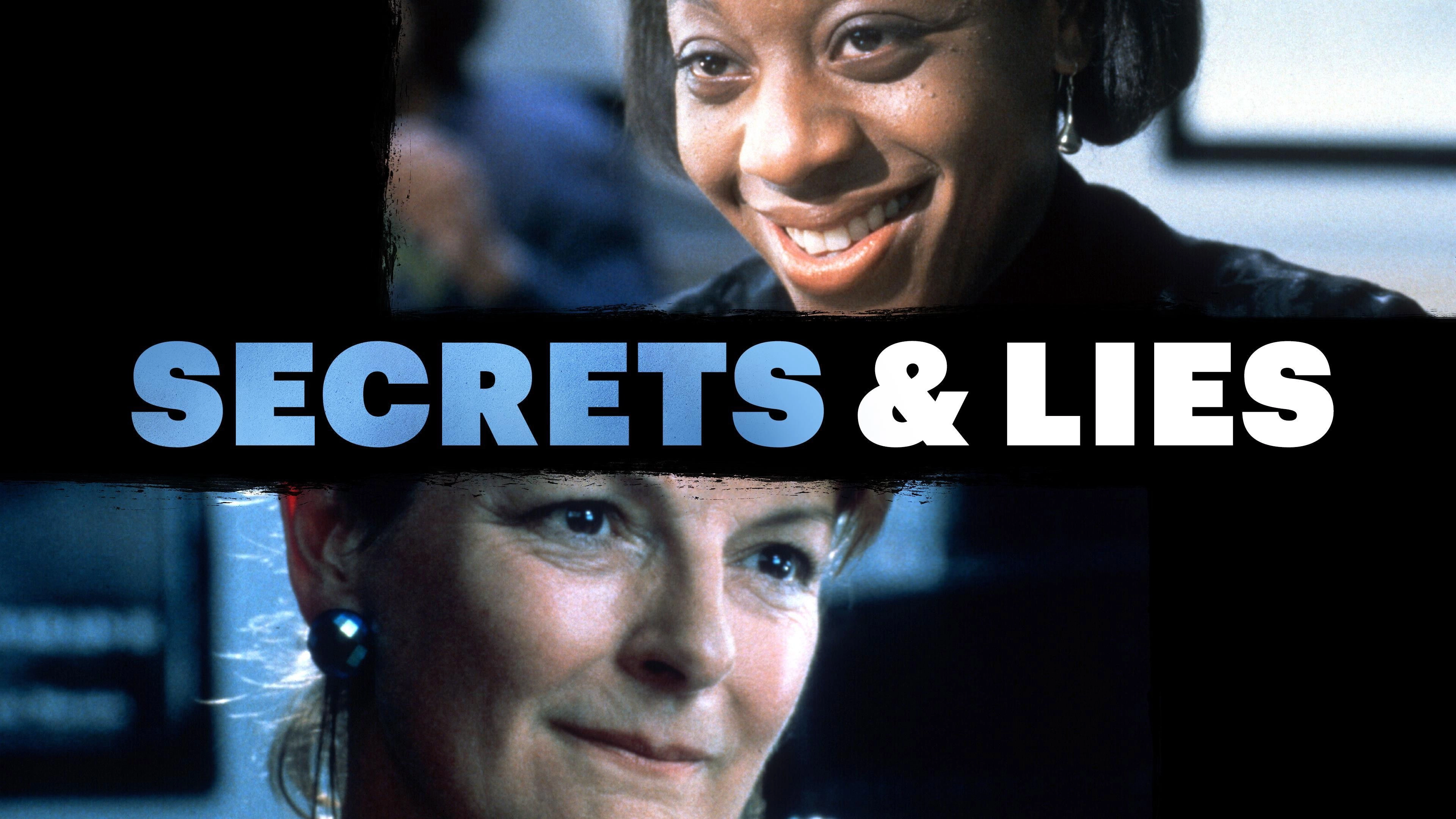 Secrets & Lies